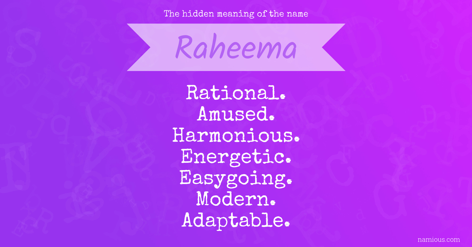 The hidden meaning of the name Raheema