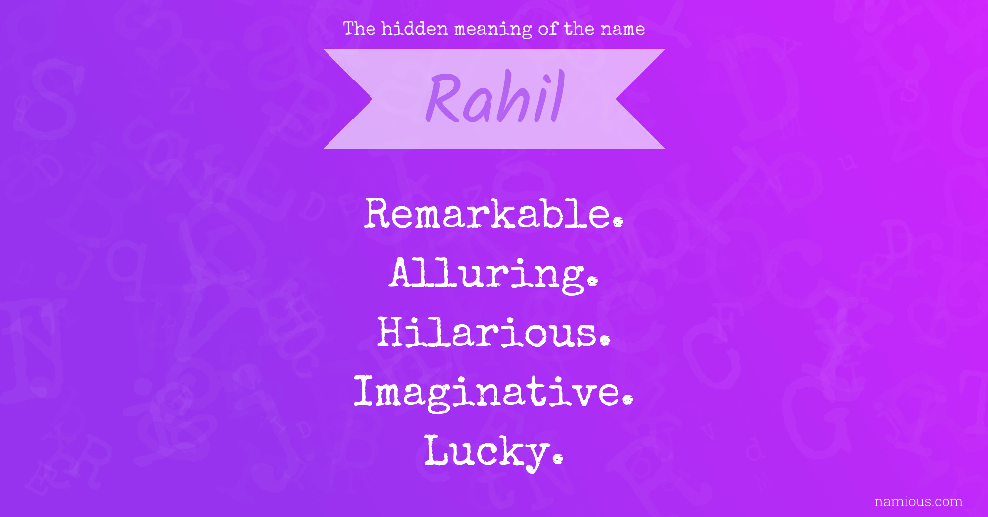 The hidden meaning of the name Rahil