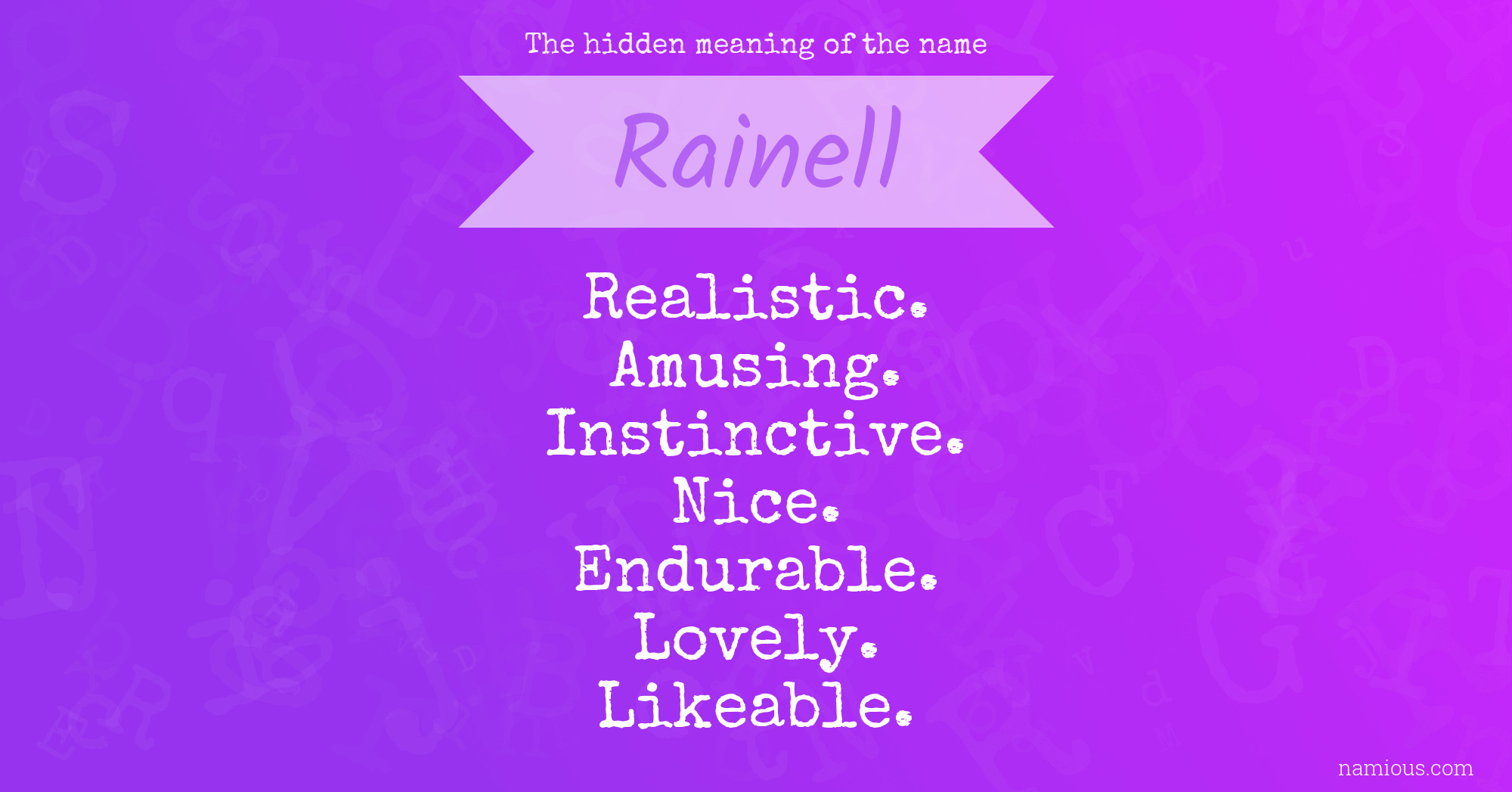 The hidden meaning of the name Rainell