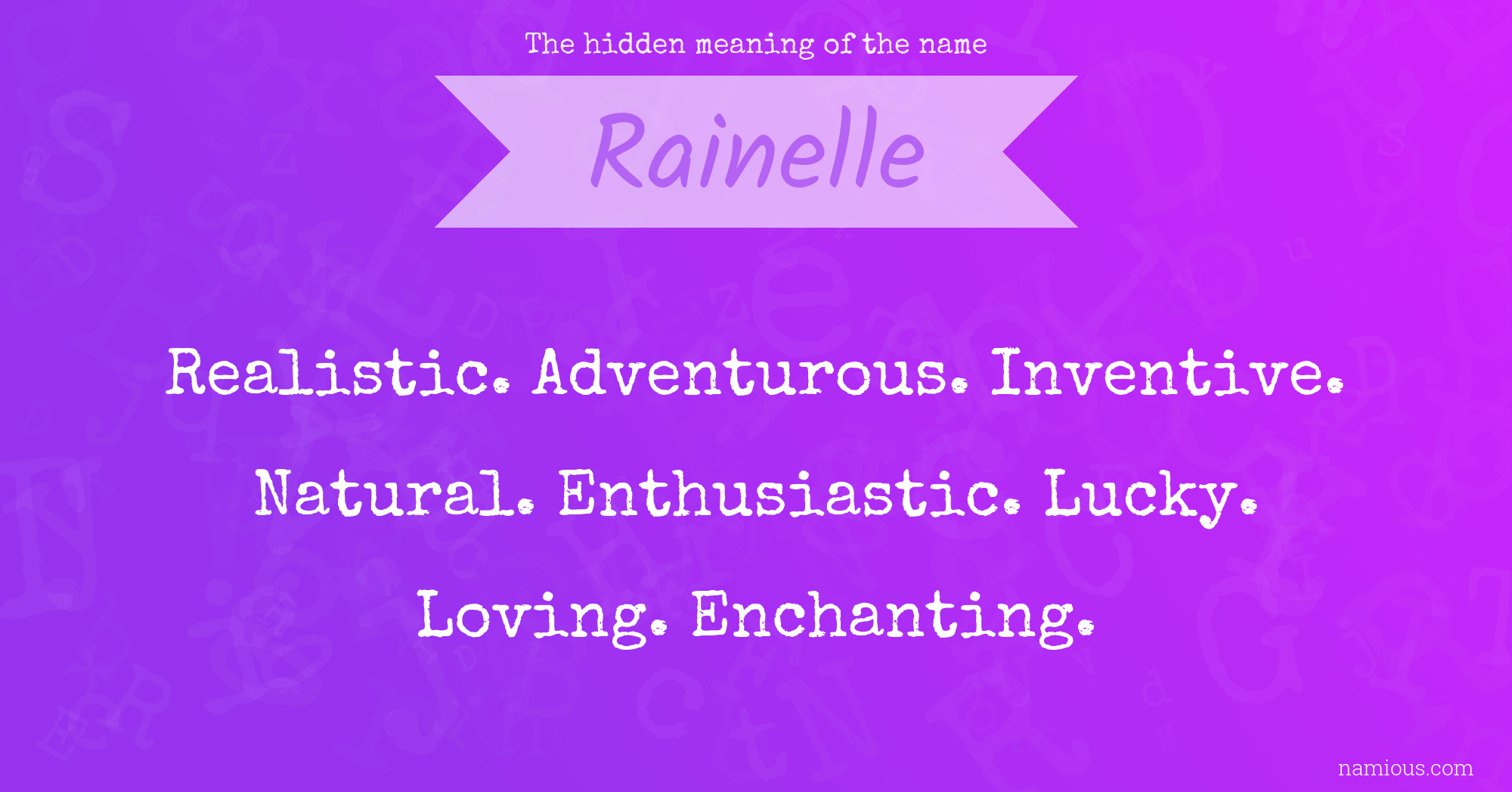 The hidden meaning of the name Rainelle