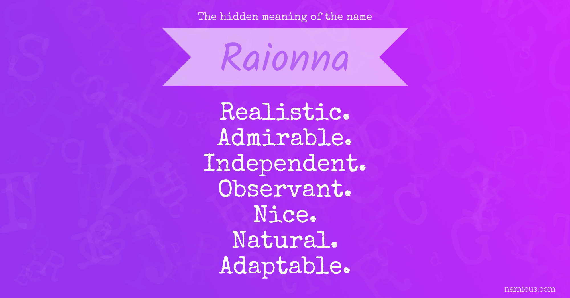 The hidden meaning of the name Raionna