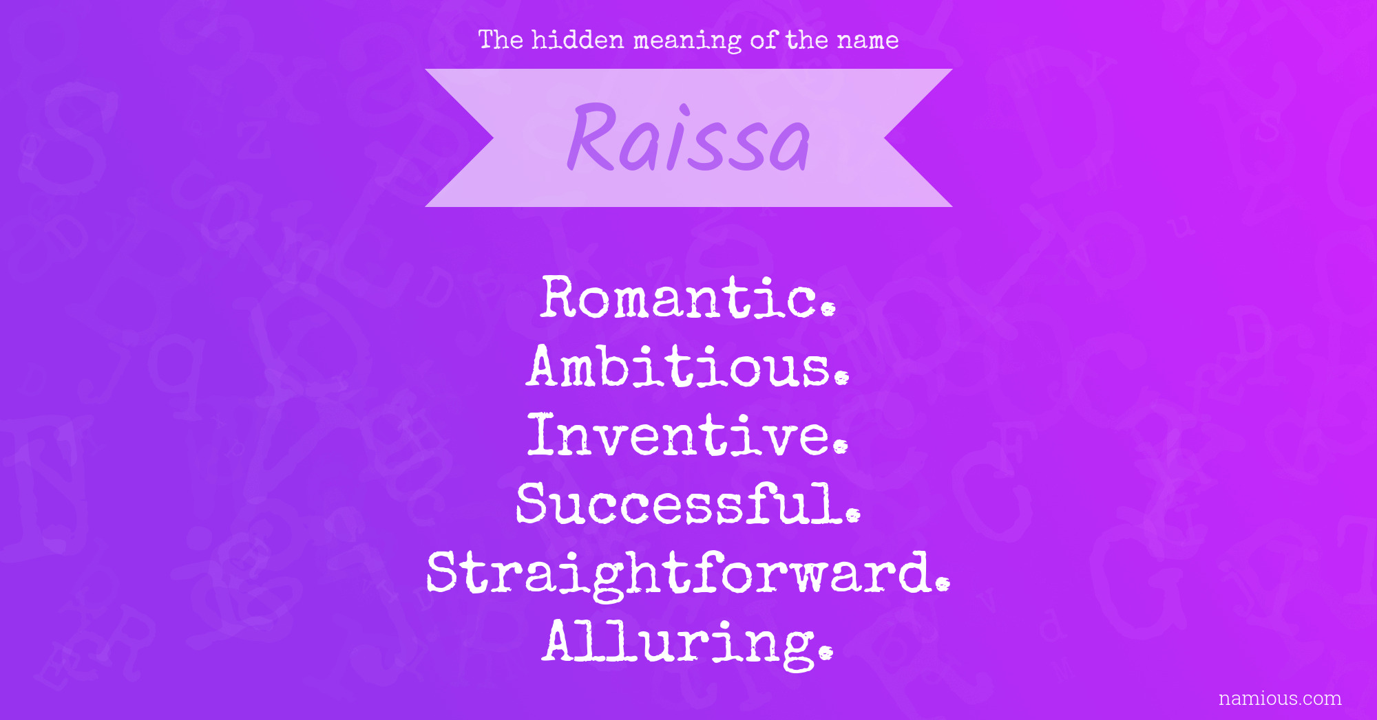 The hidden meaning of the name Raissa