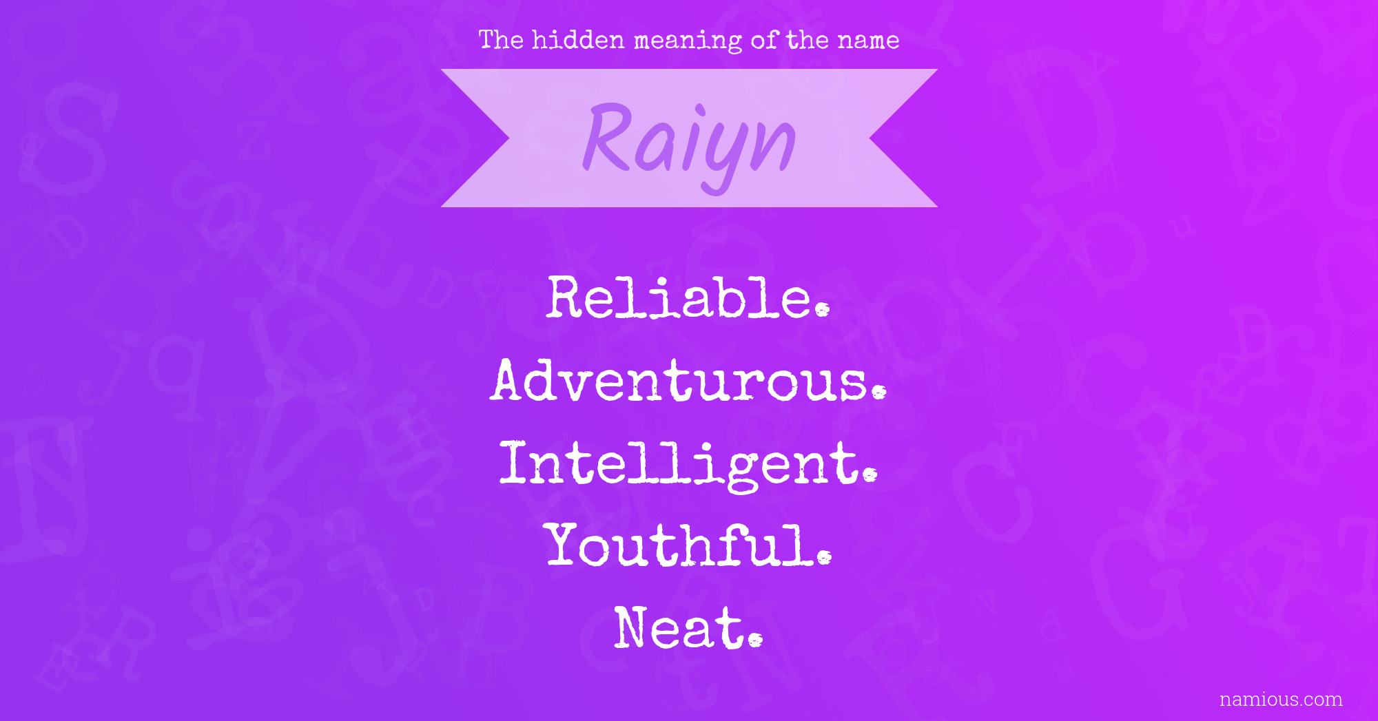 The hidden meaning of the name Raiyn