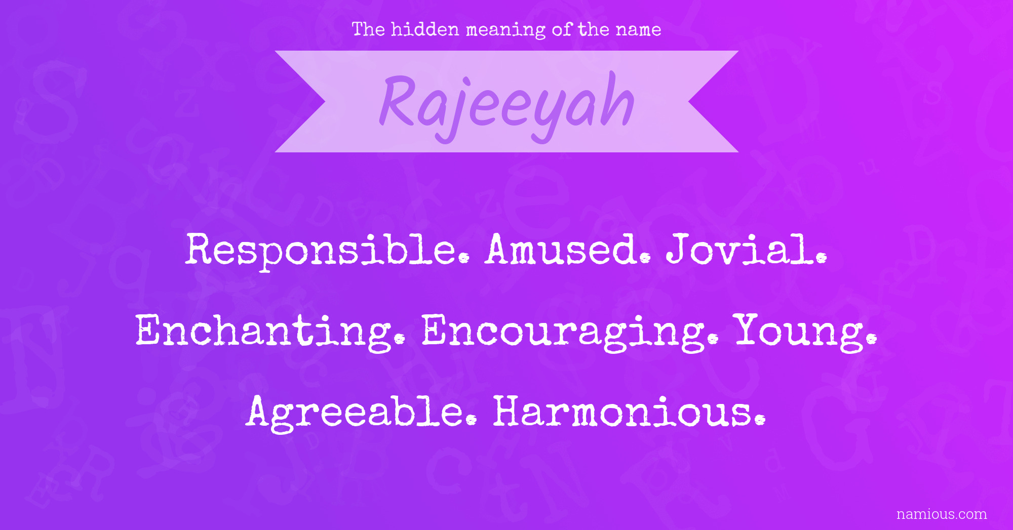 The hidden meaning of the name Rajeeyah