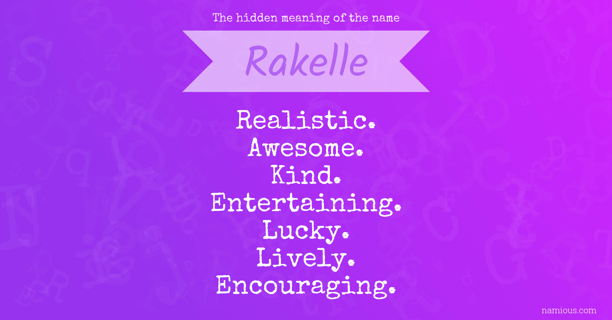 The hidden meaning of the name Rakelle