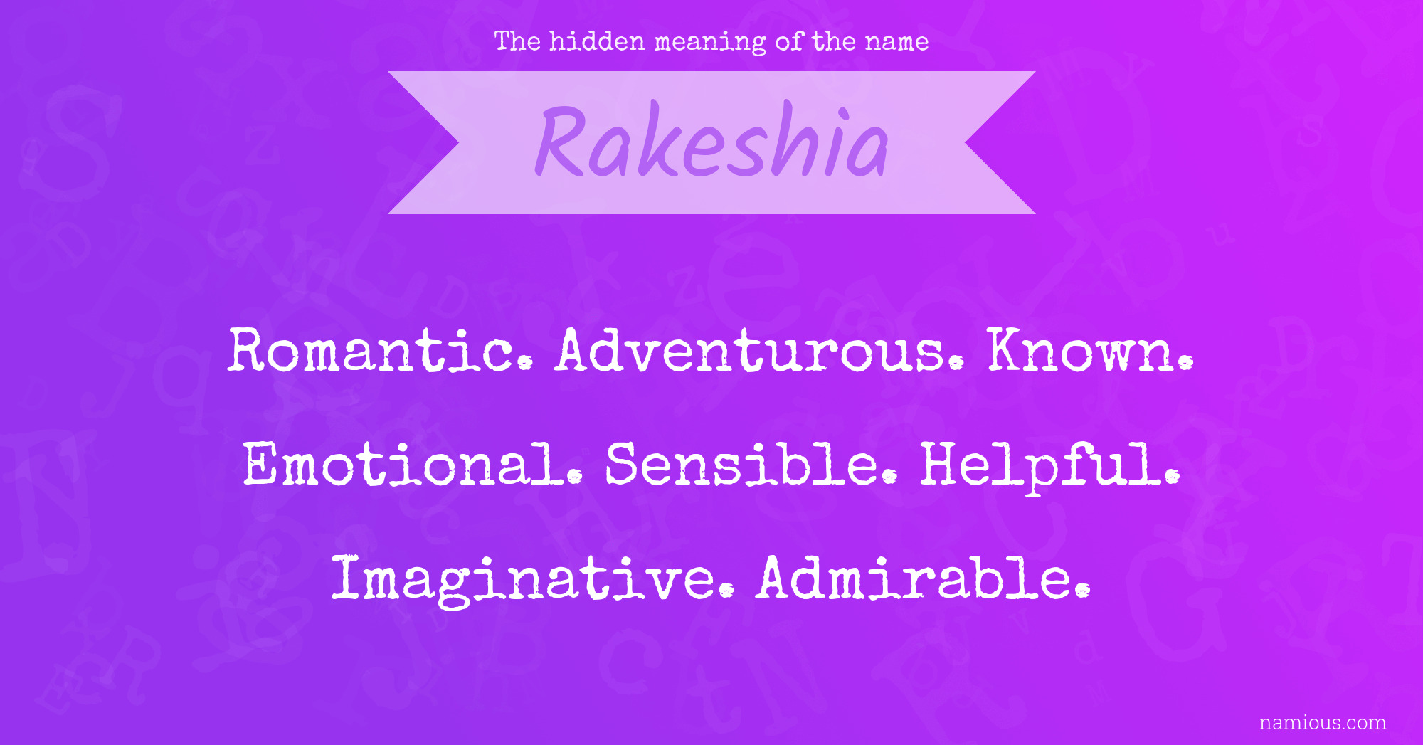 The hidden meaning of the name Rakeshia