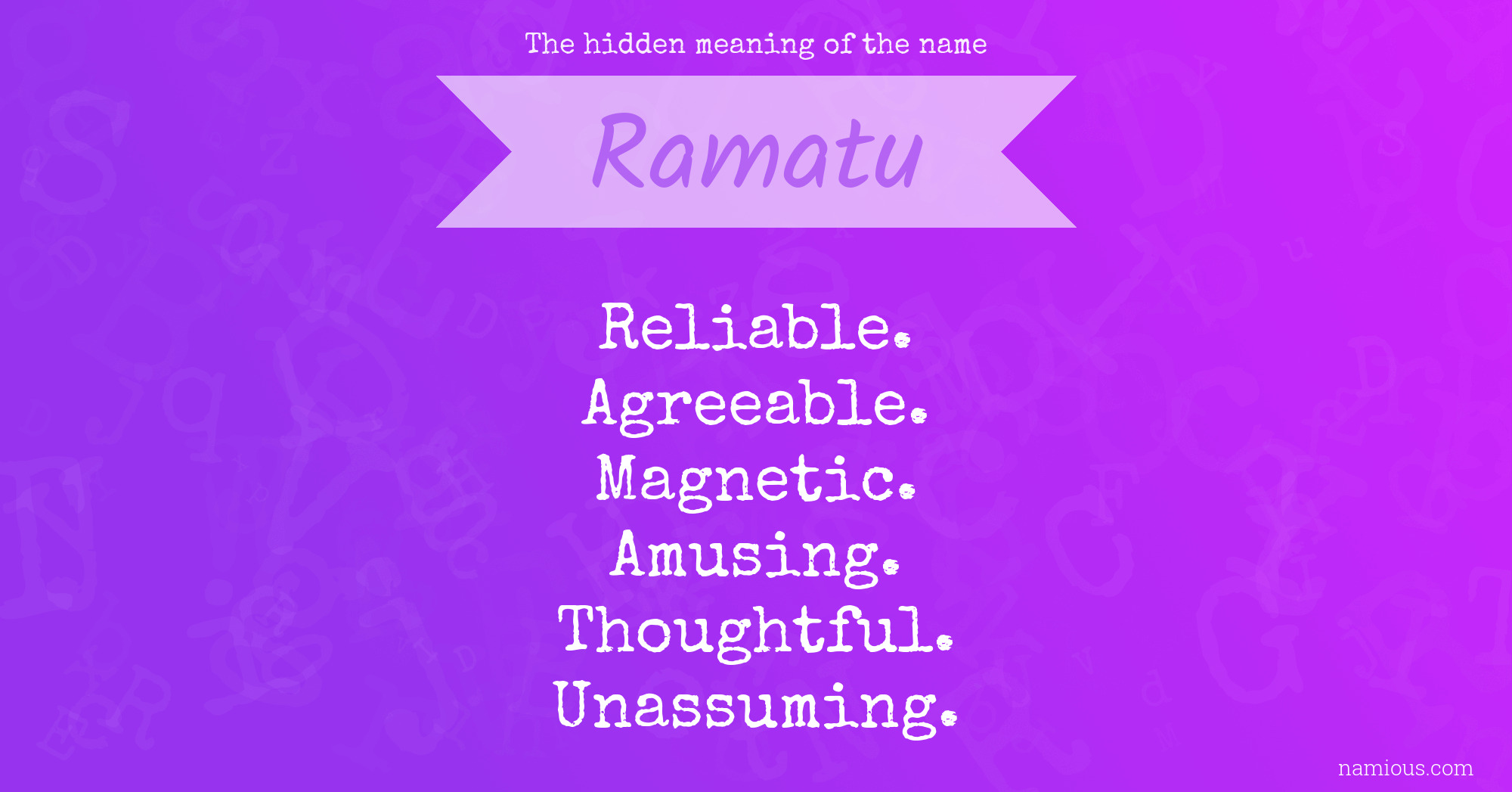 The hidden meaning of the name Ramatu