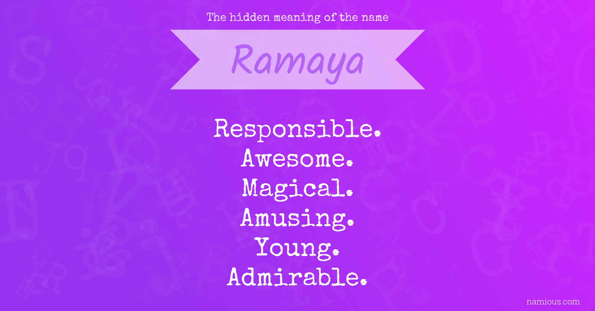 The hidden meaning of the name Ramaya