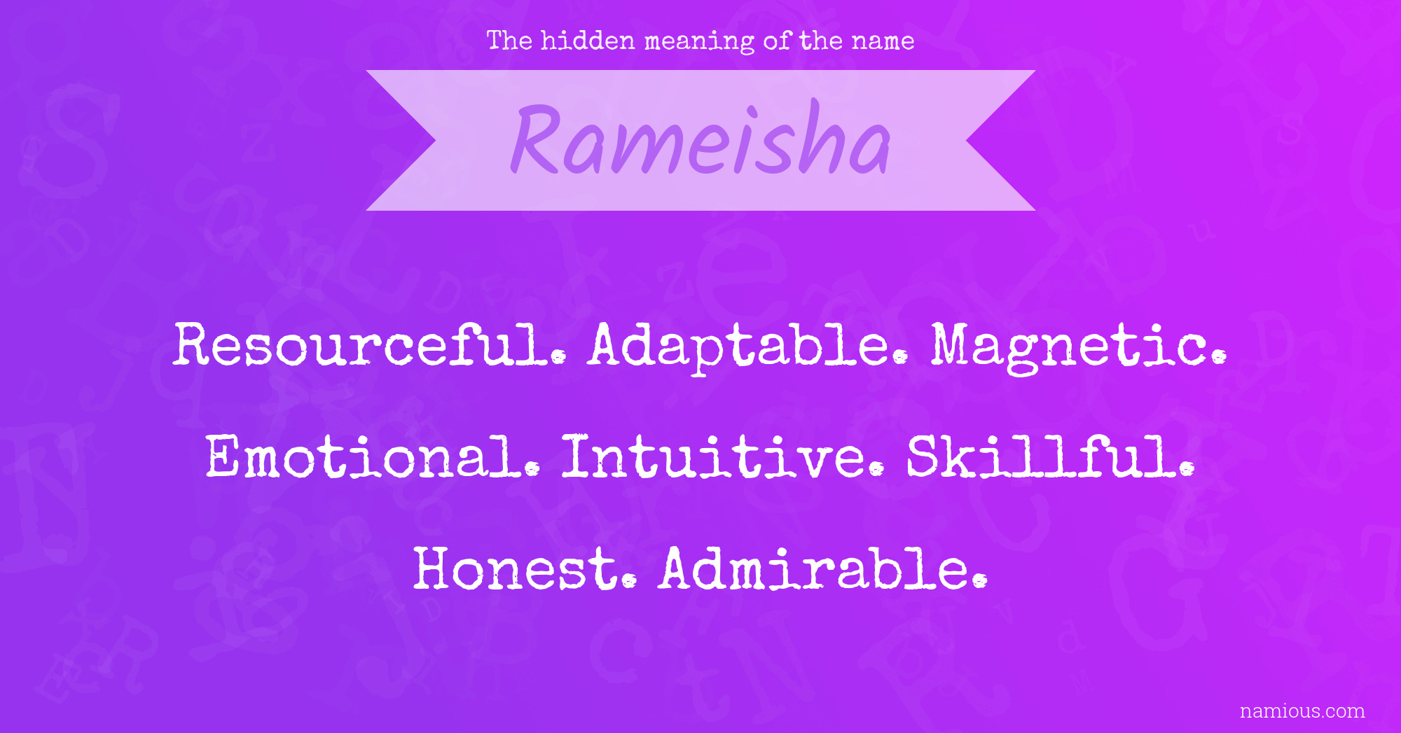 The hidden meaning of the name Rameisha