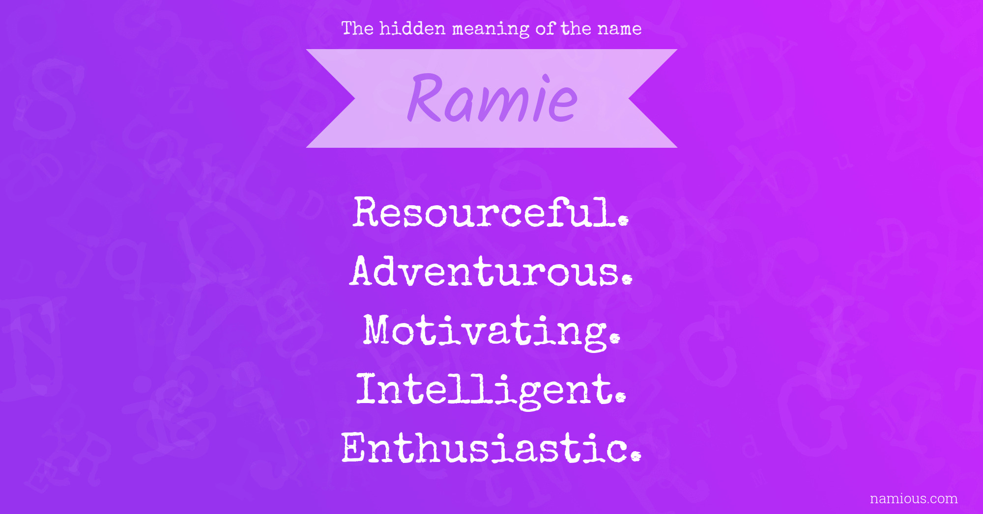 The hidden meaning of the name Ramie