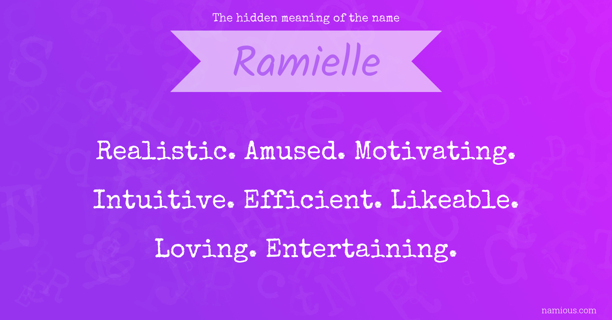 The hidden meaning of the name Ramielle