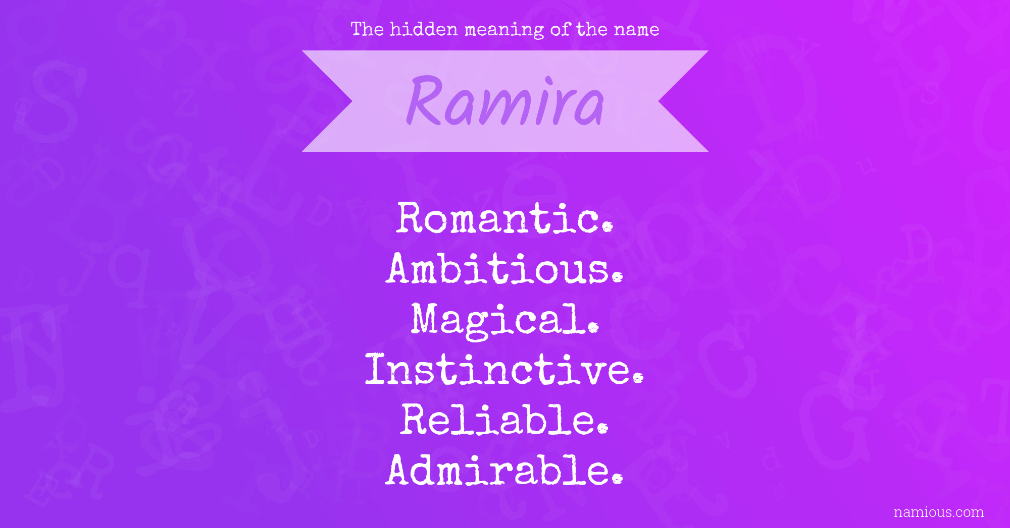 The hidden meaning of the name Ramira