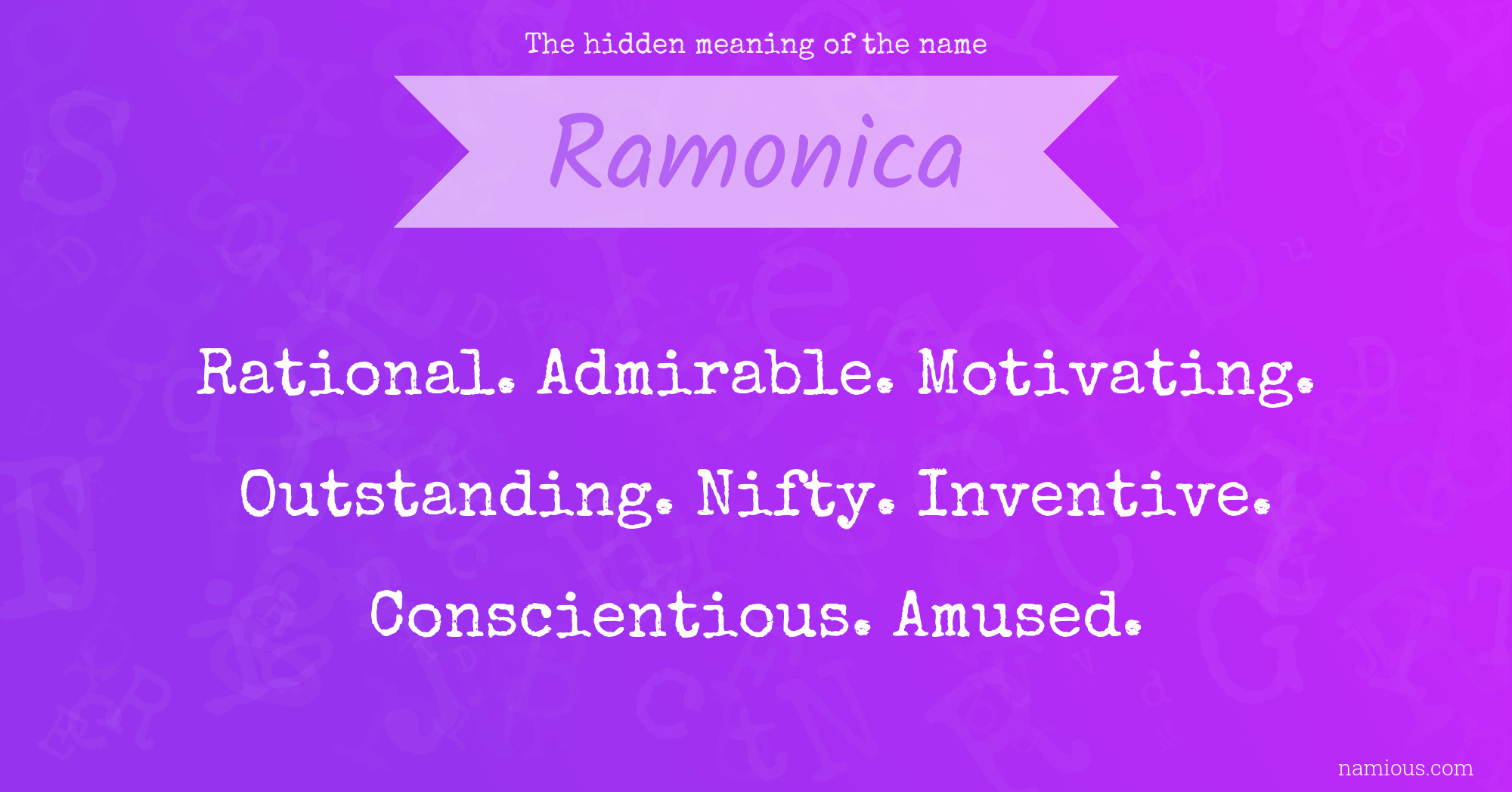 The hidden meaning of the name Ramonica