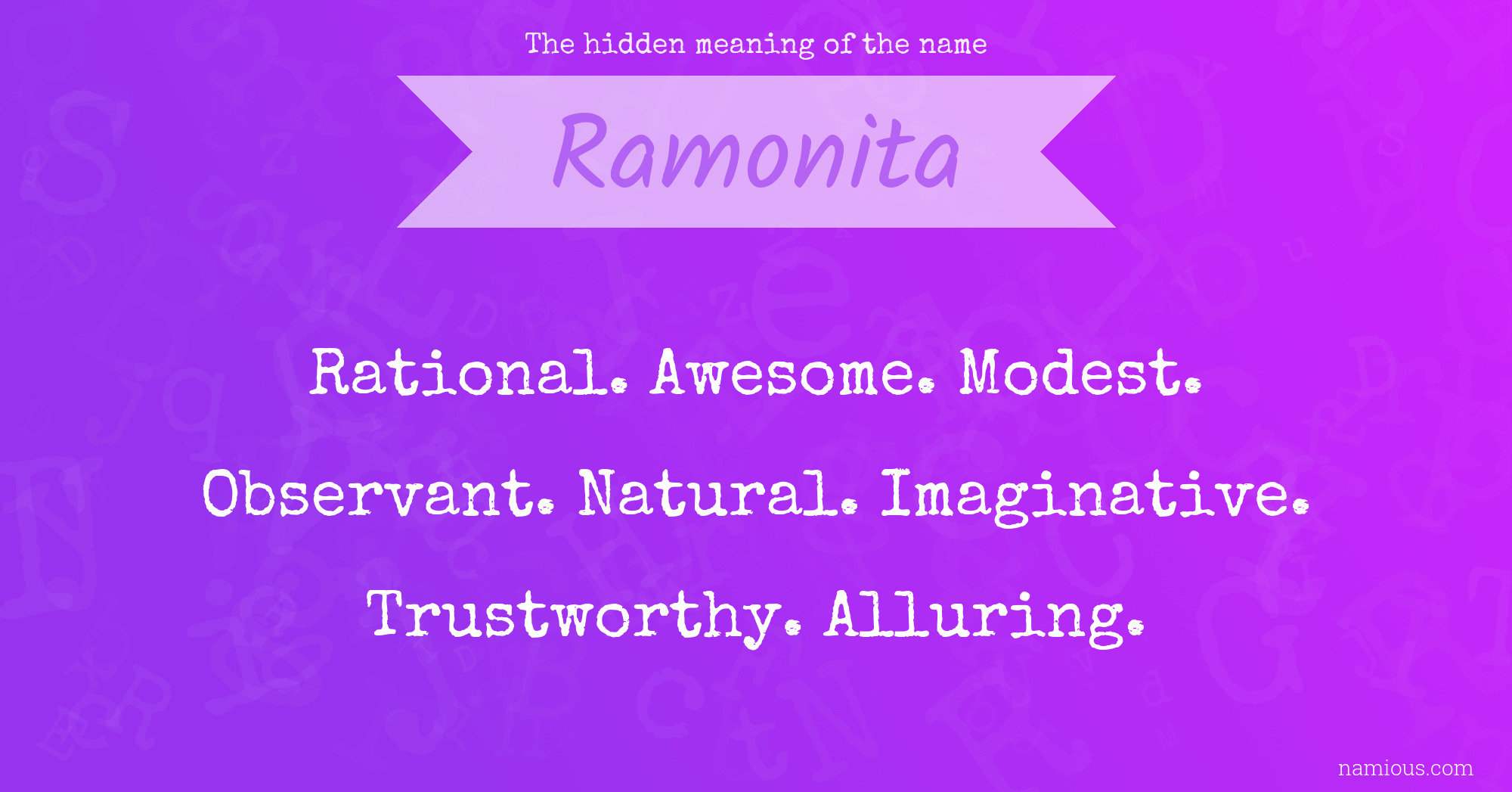 The hidden meaning of the name Ramonita