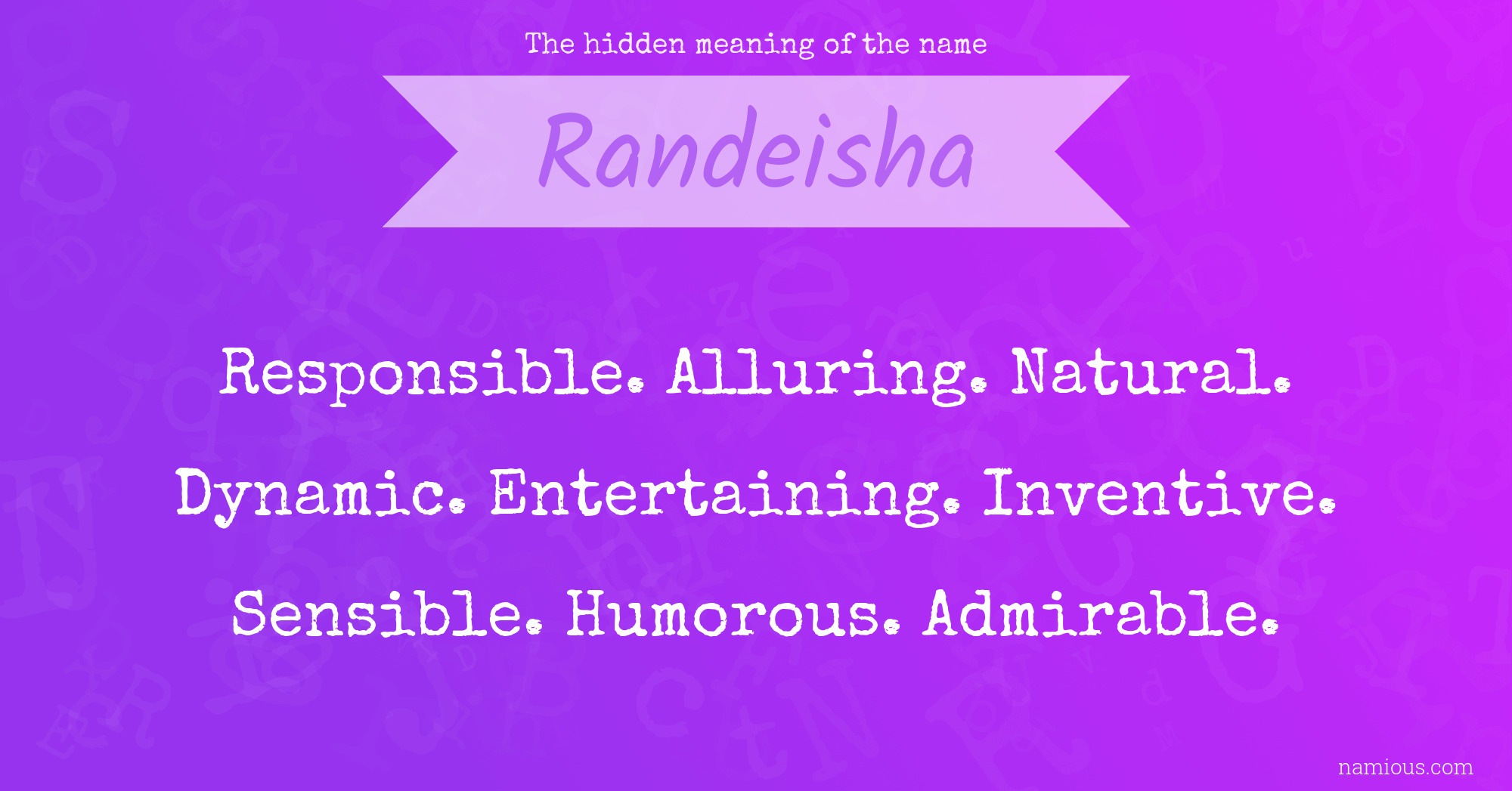 The hidden meaning of the name Randeisha