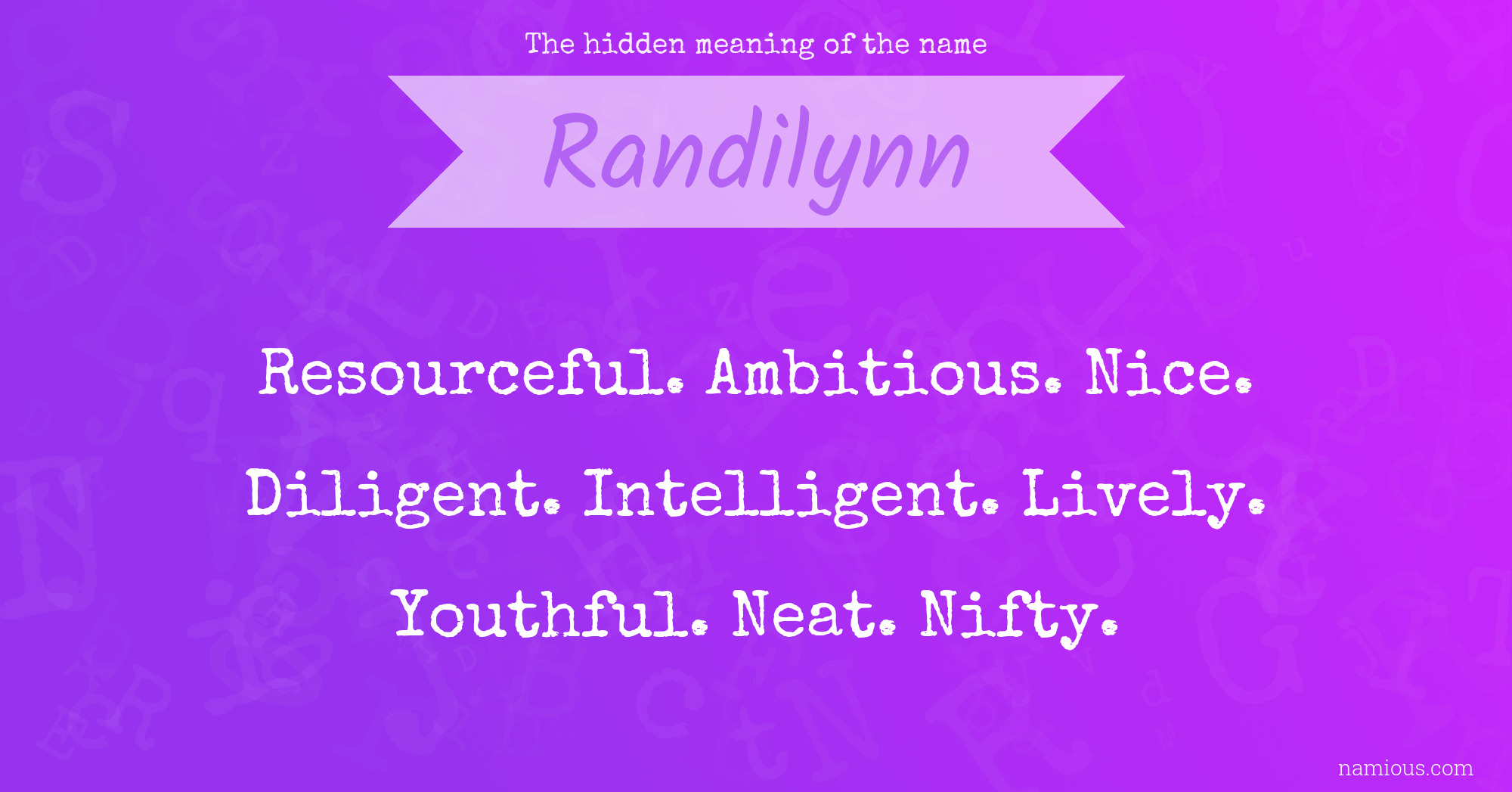 The hidden meaning of the name Randilynn