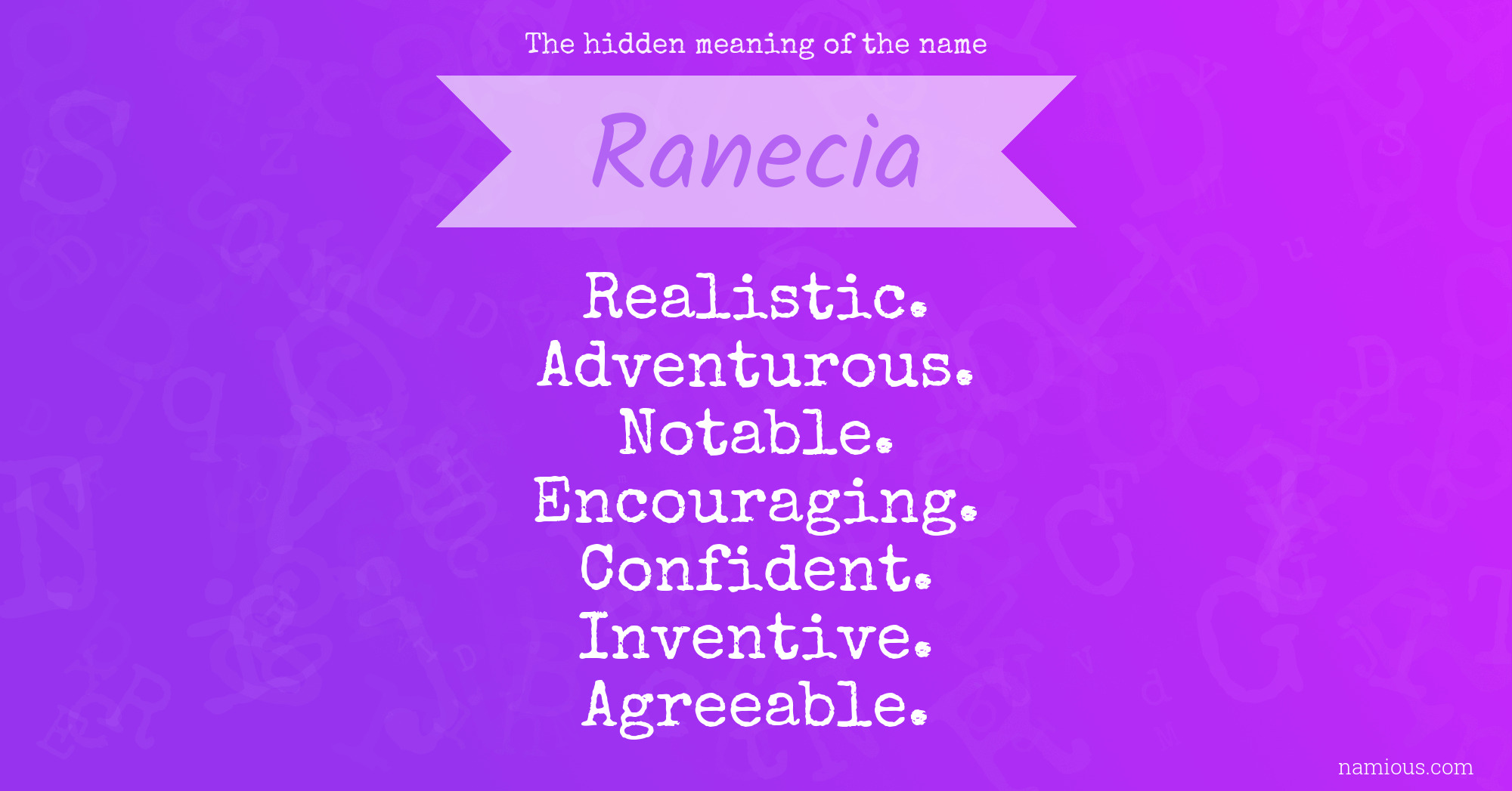 The hidden meaning of the name Ranecia