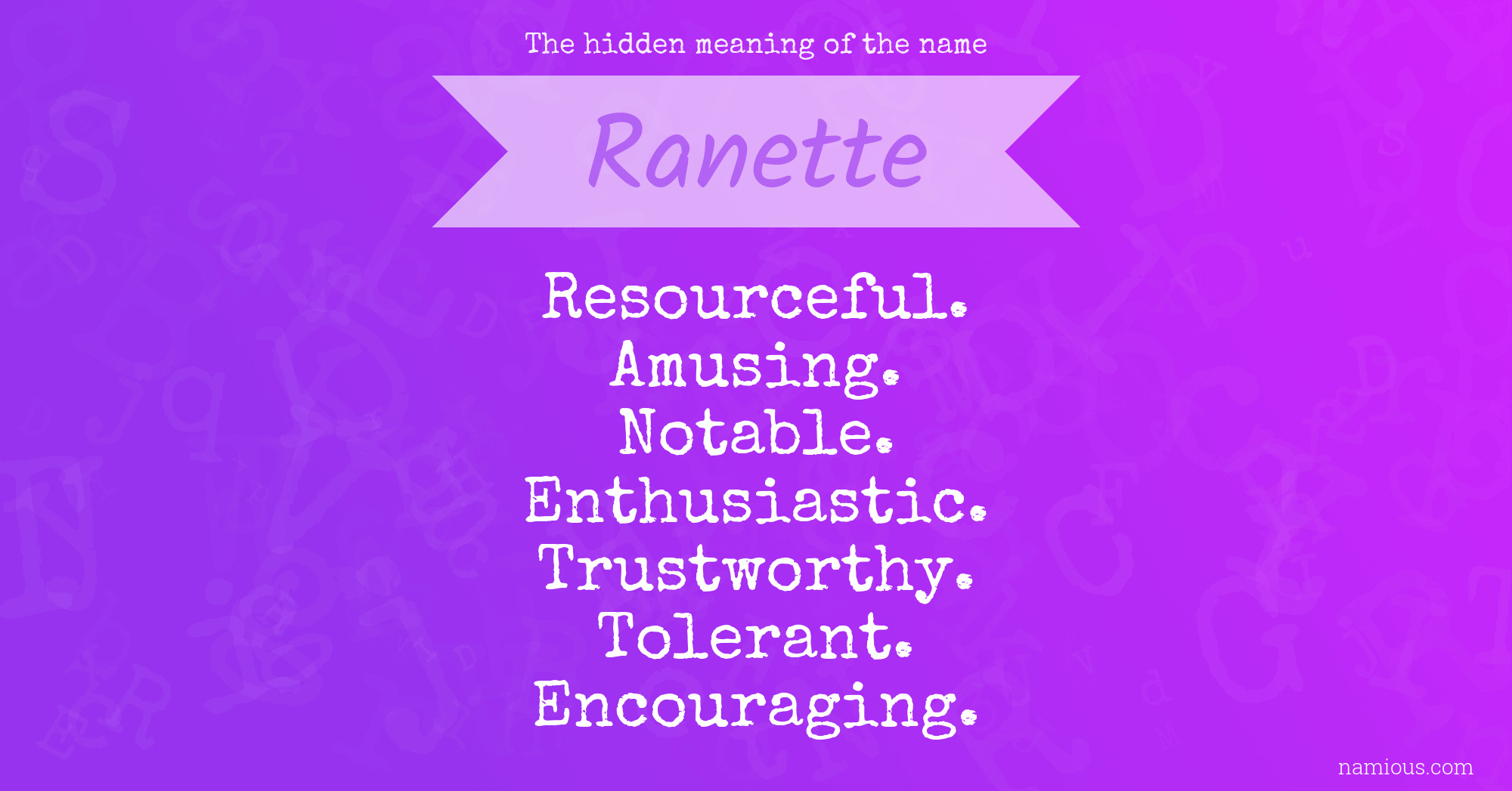 The hidden meaning of the name Ranette