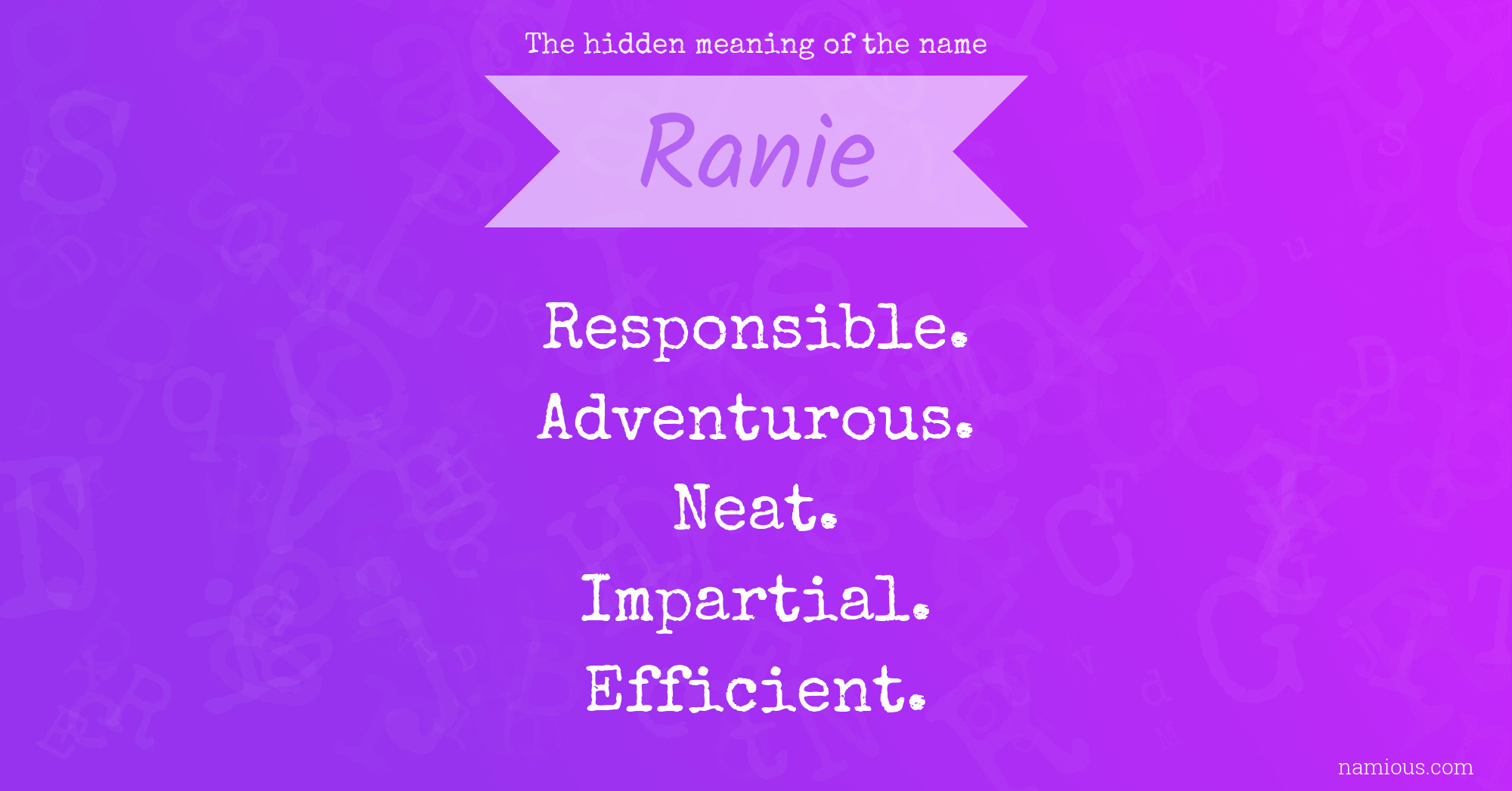 The hidden meaning of the name Ranie