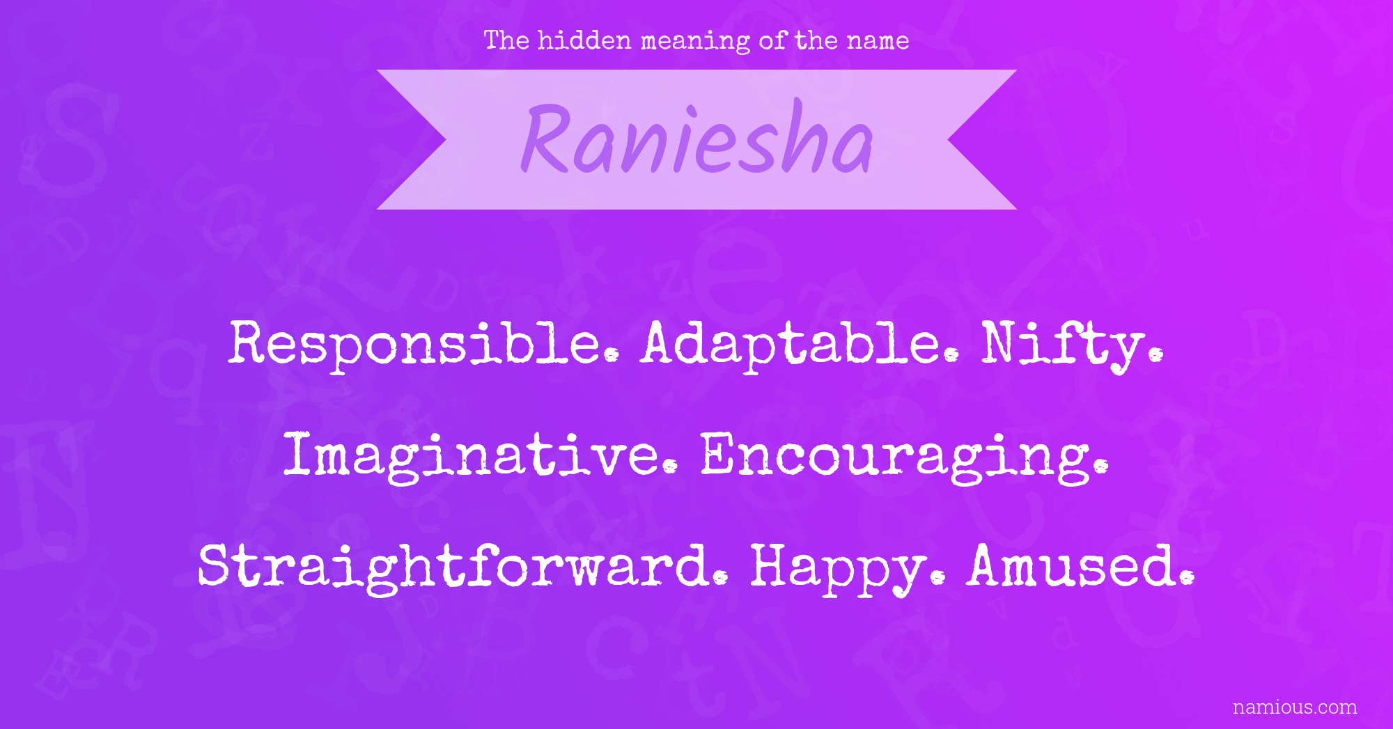 The hidden meaning of the name Raniesha