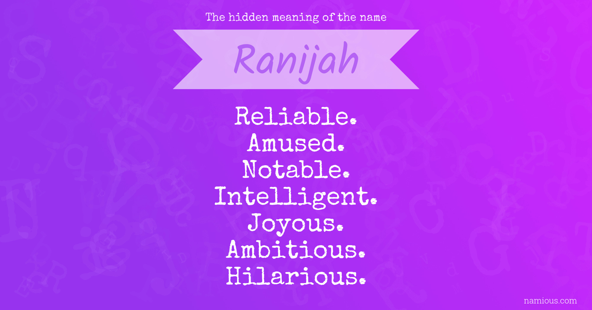 The hidden meaning of the name Ranijah