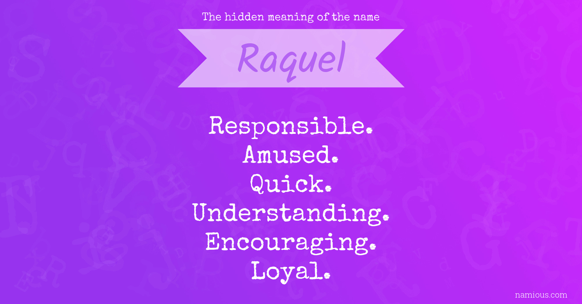 The hidden meaning of the name Raquel