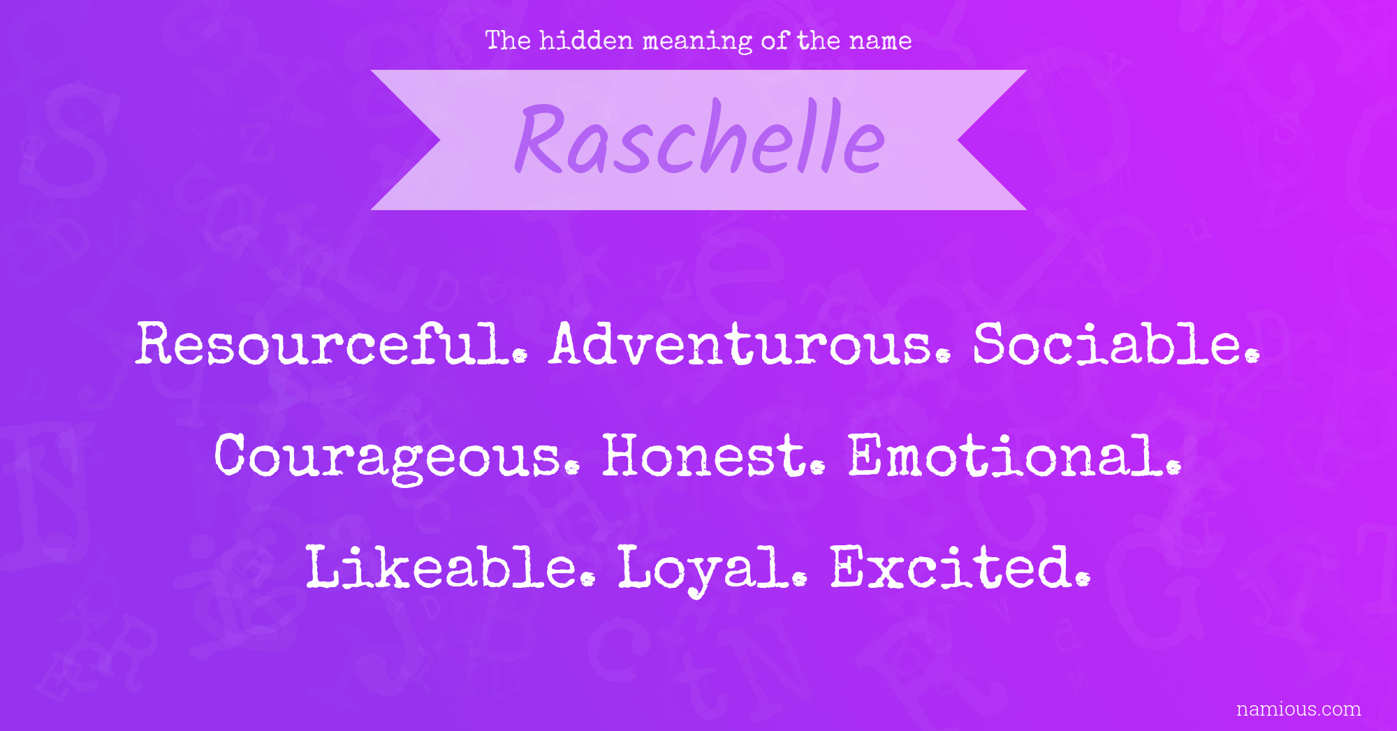 The hidden meaning of the name Raschelle