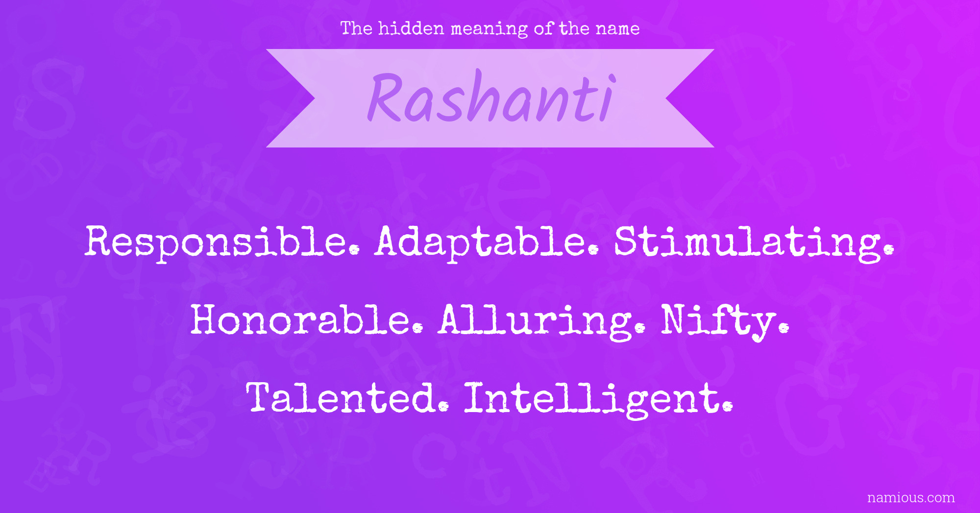 The hidden meaning of the name Rashanti