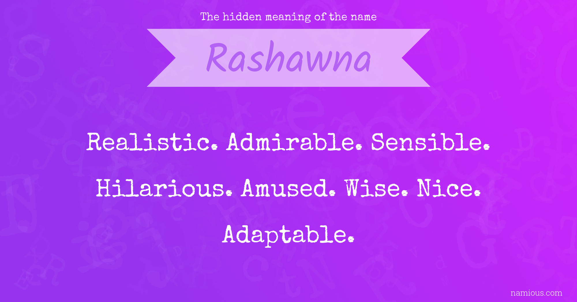 The hidden meaning of the name Rashawna