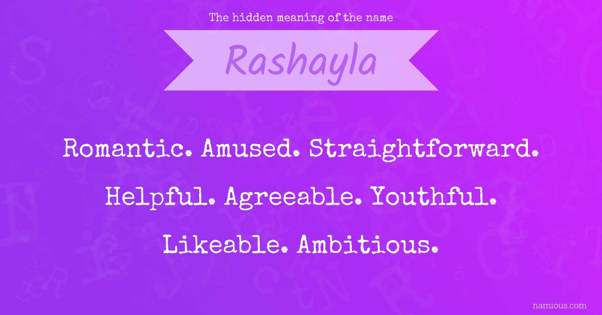 The hidden meaning of the name Rashayla