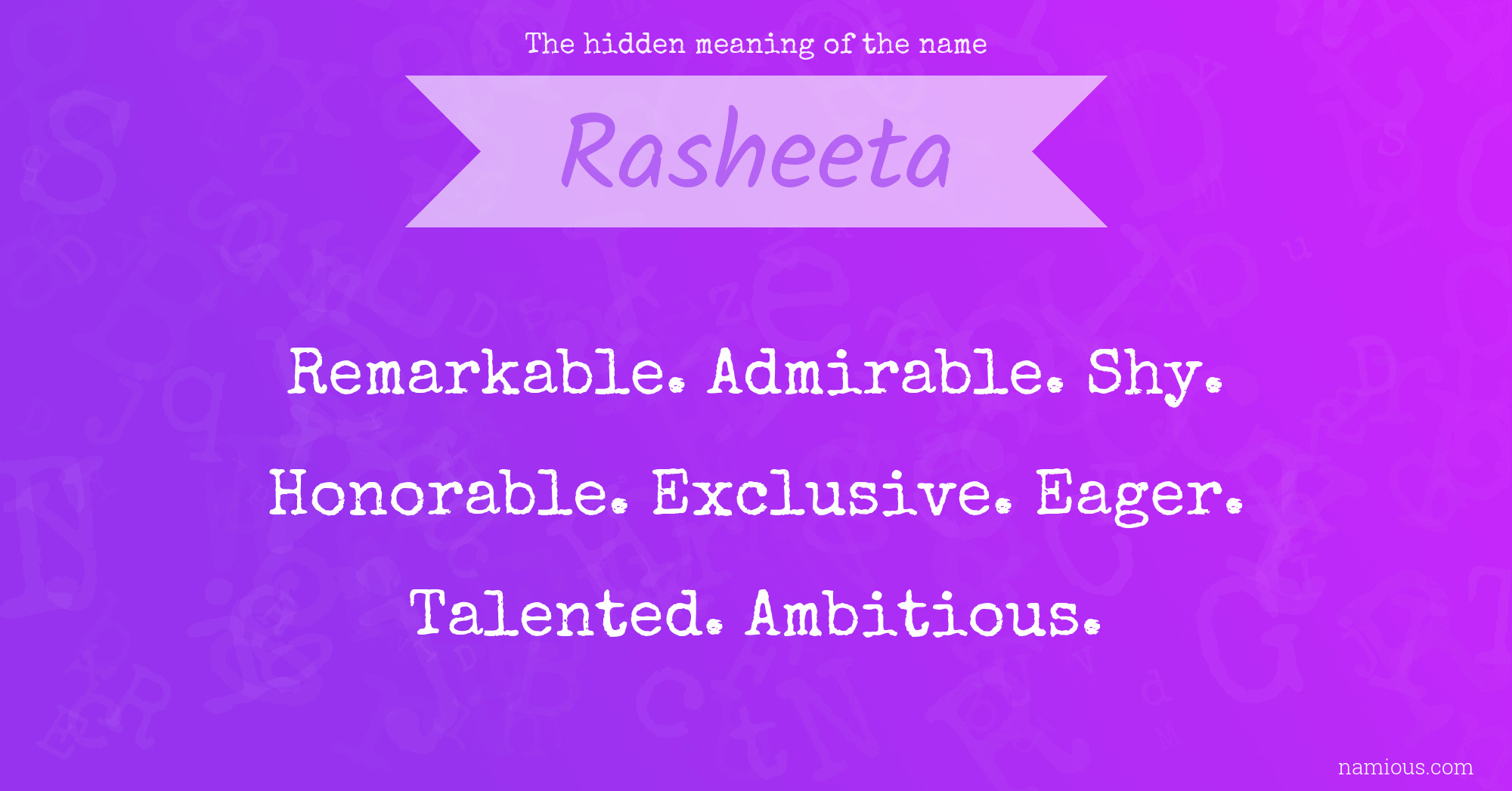 The hidden meaning of the name Rasheeta