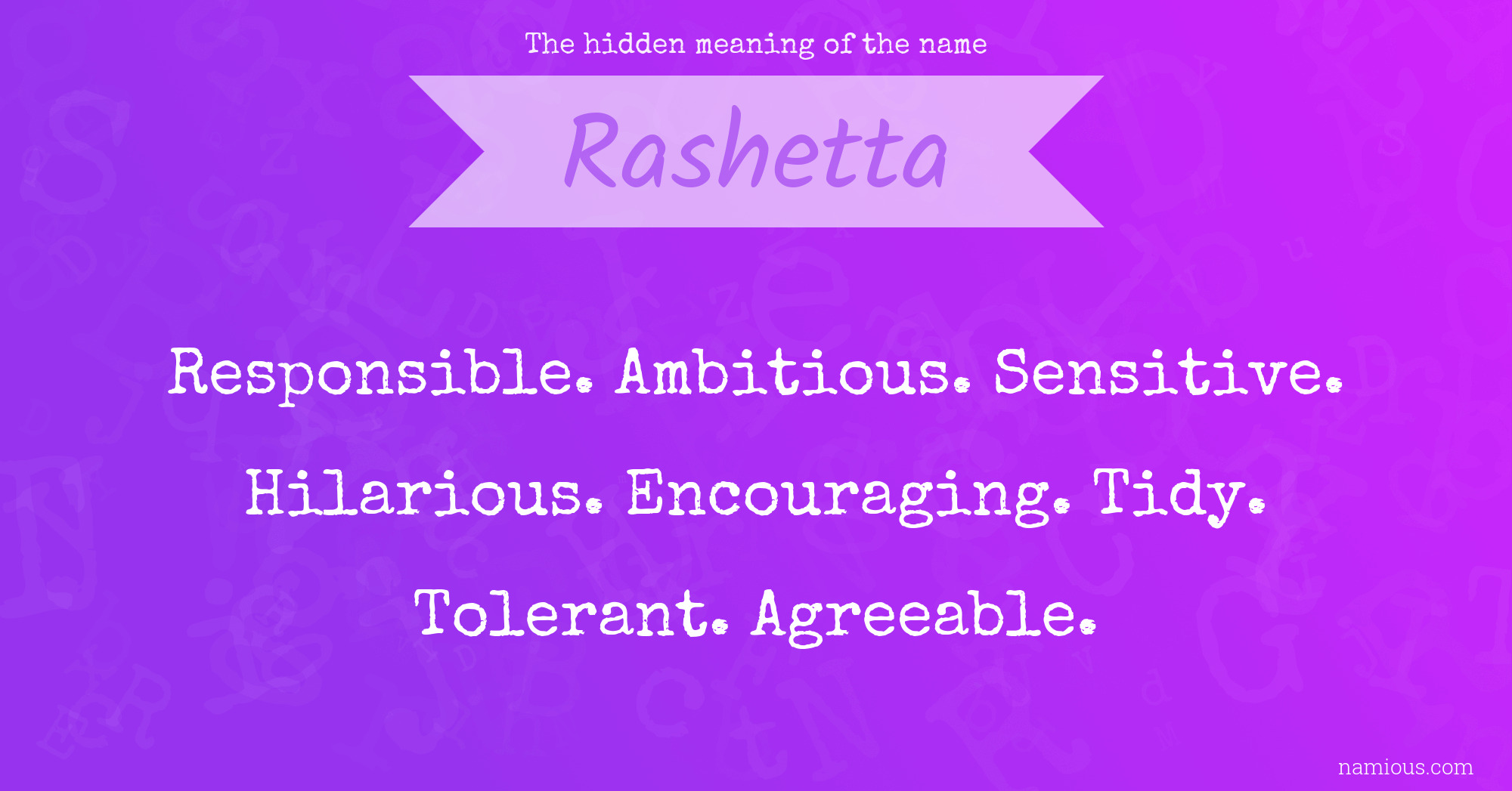 The hidden meaning of the name Rashetta