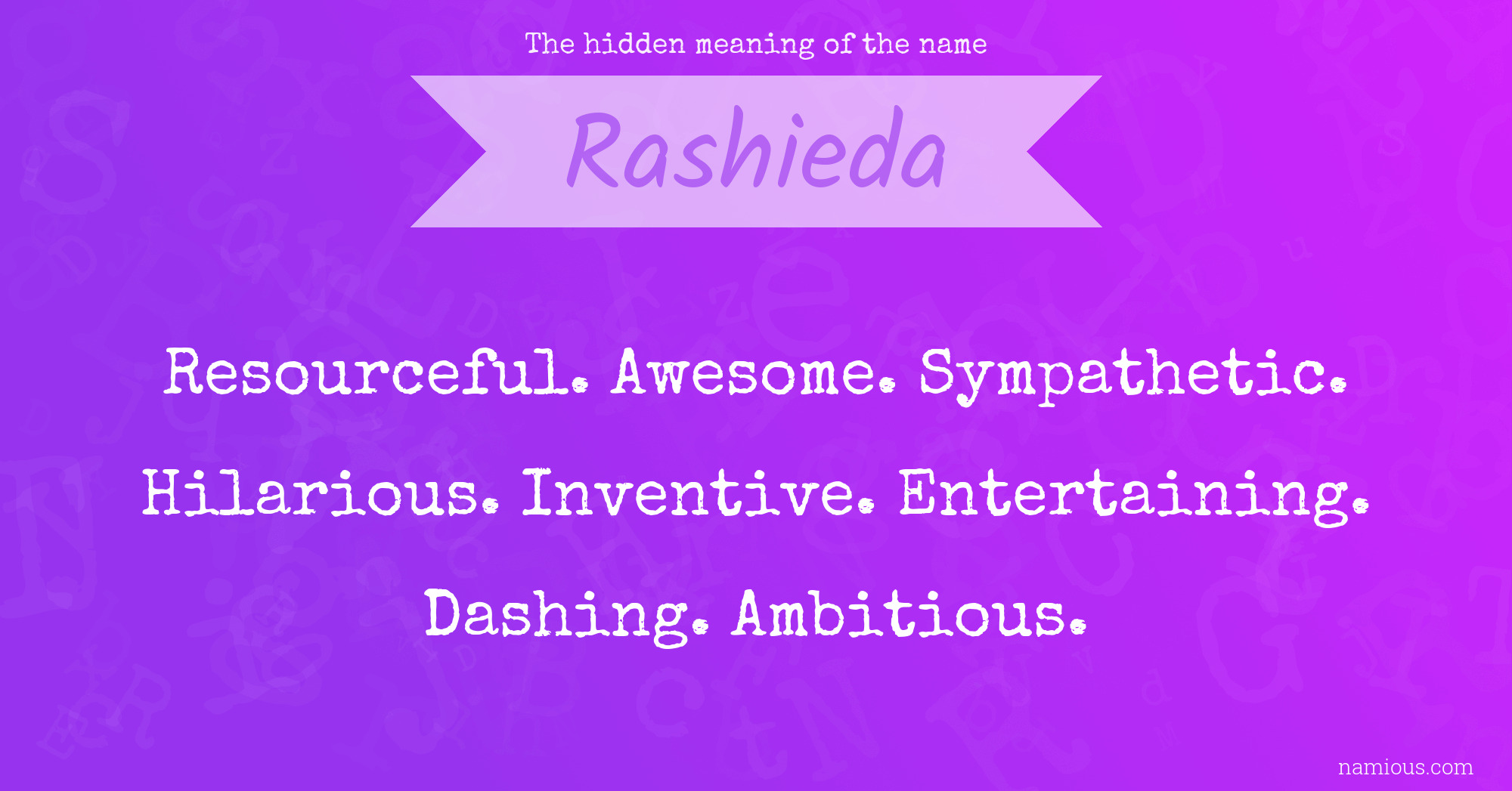 The hidden meaning of the name Rashieda