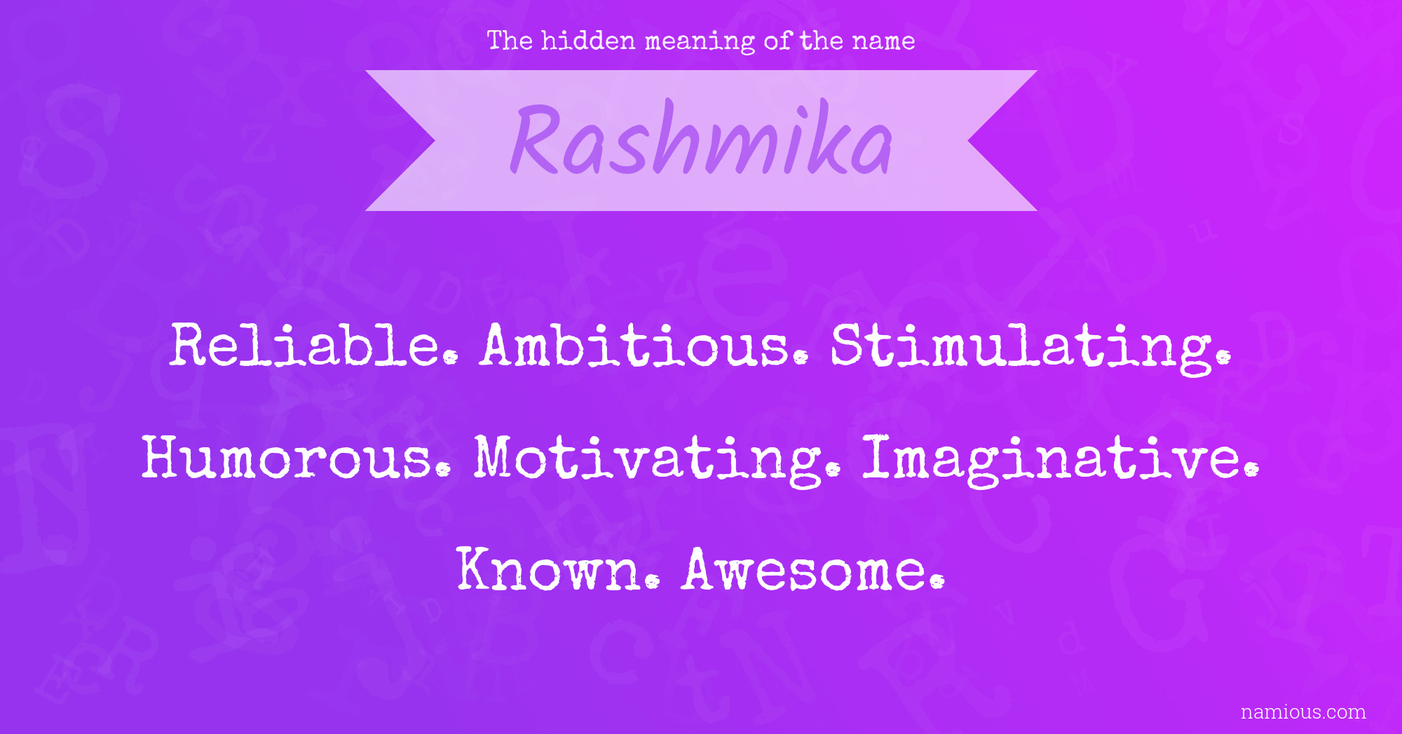 The hidden meaning of the name Rashmika