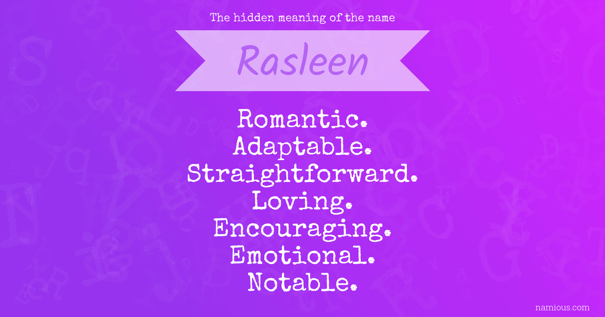 The hidden meaning of the name Rasleen