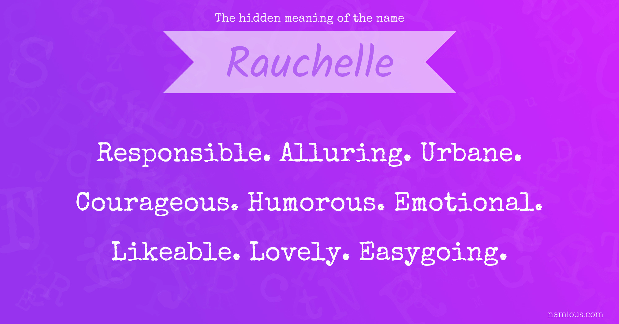 The hidden meaning of the name Rauchelle