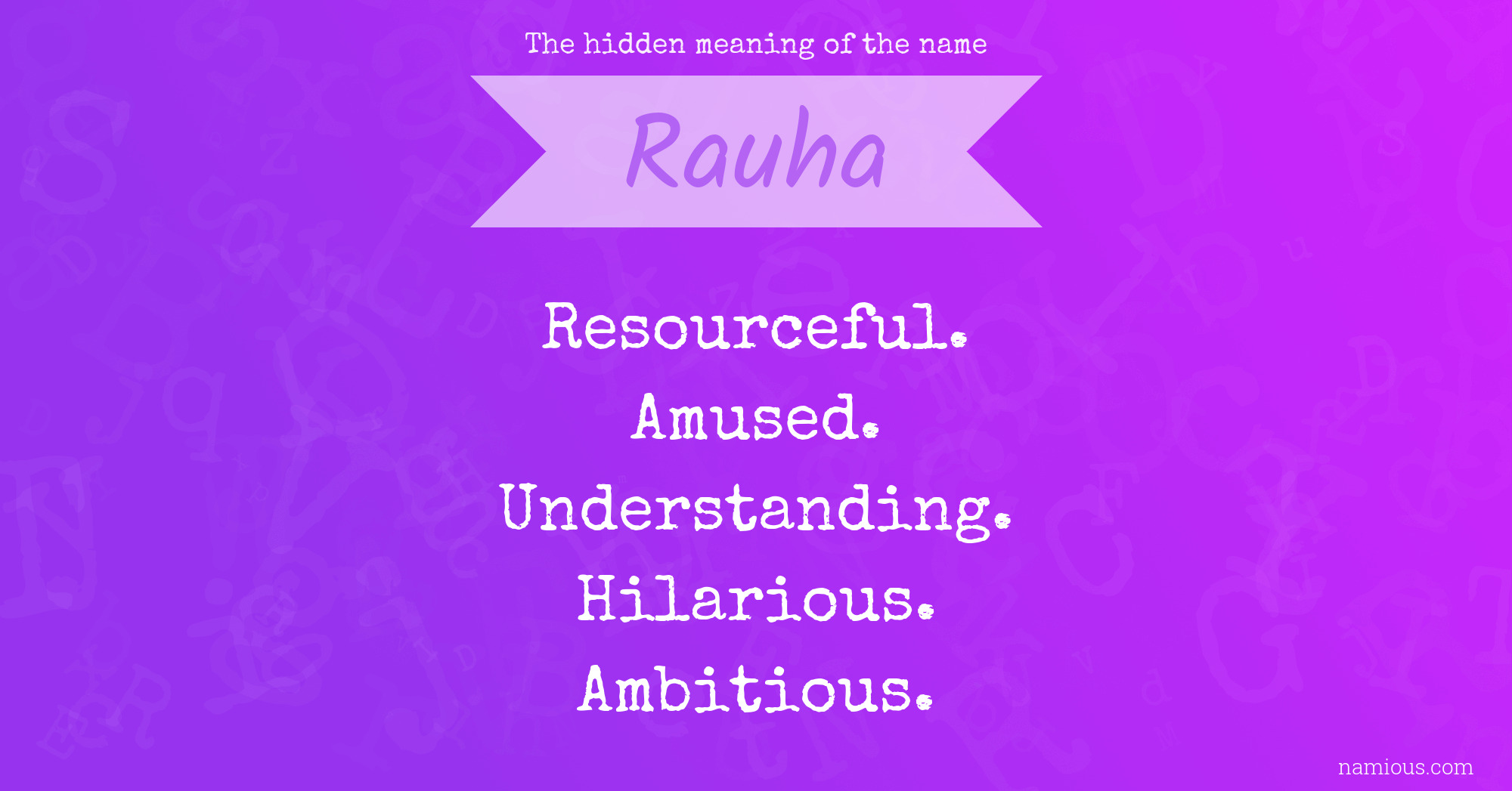 The hidden meaning of the name Rauha