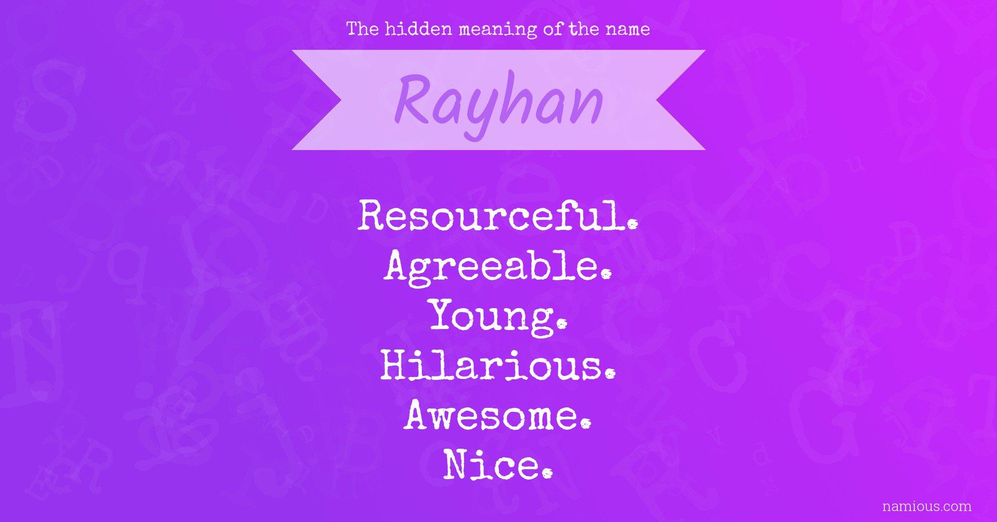 The hidden meaning of the name Rayhan
