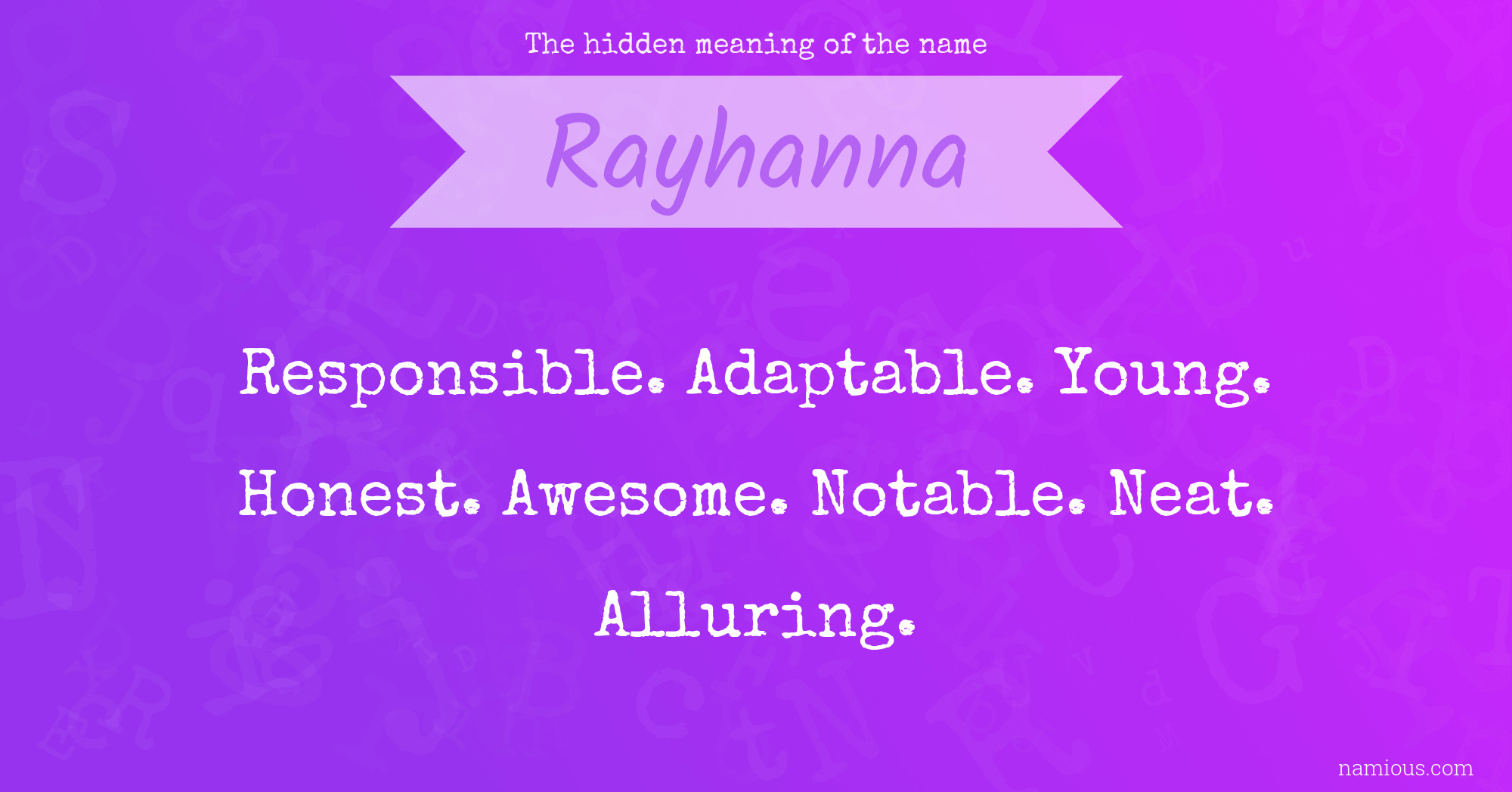 The hidden meaning of the name Rayhanna