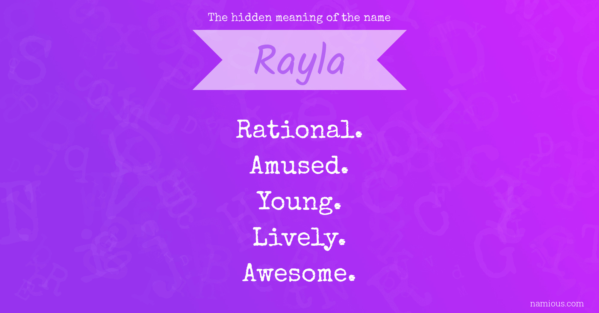 The hidden meaning of the name Rayla