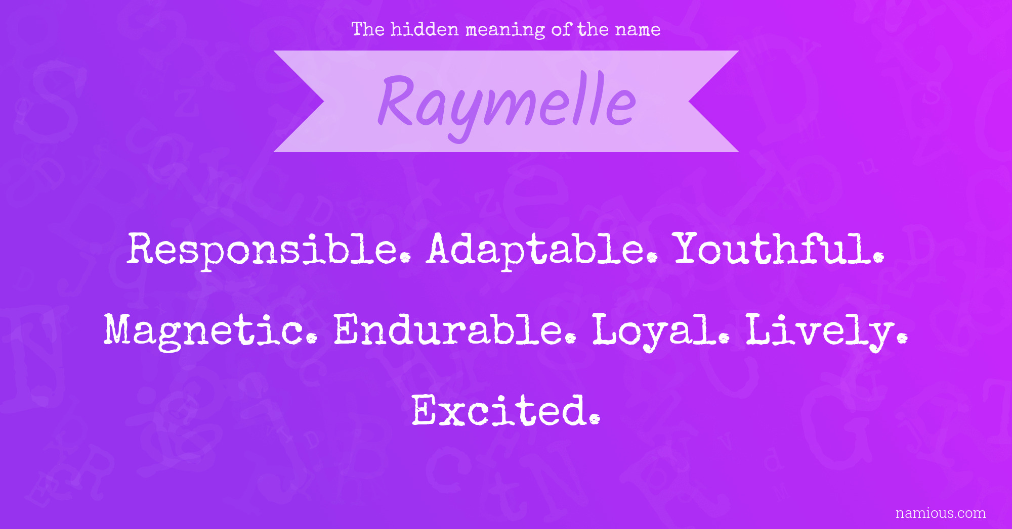 The hidden meaning of the name Raymelle