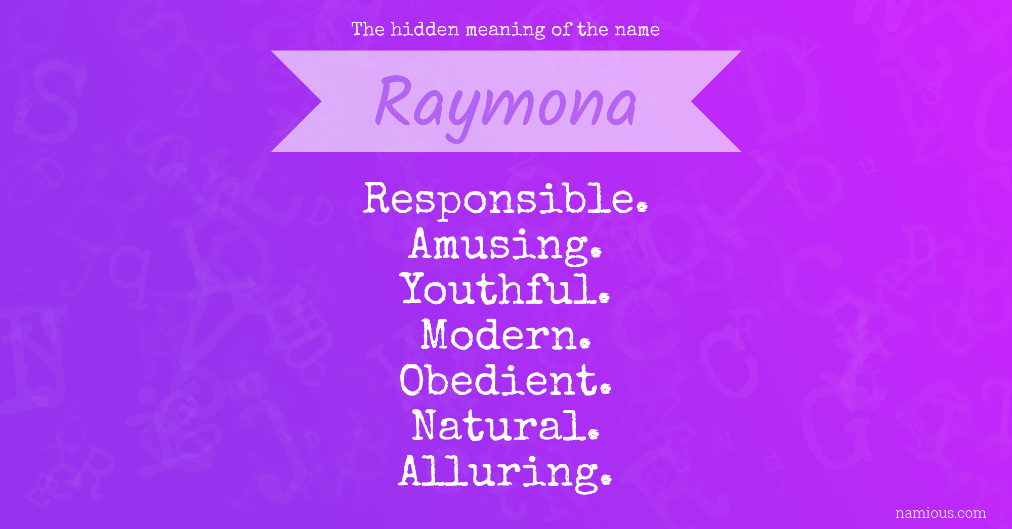 The hidden meaning of the name Raymona