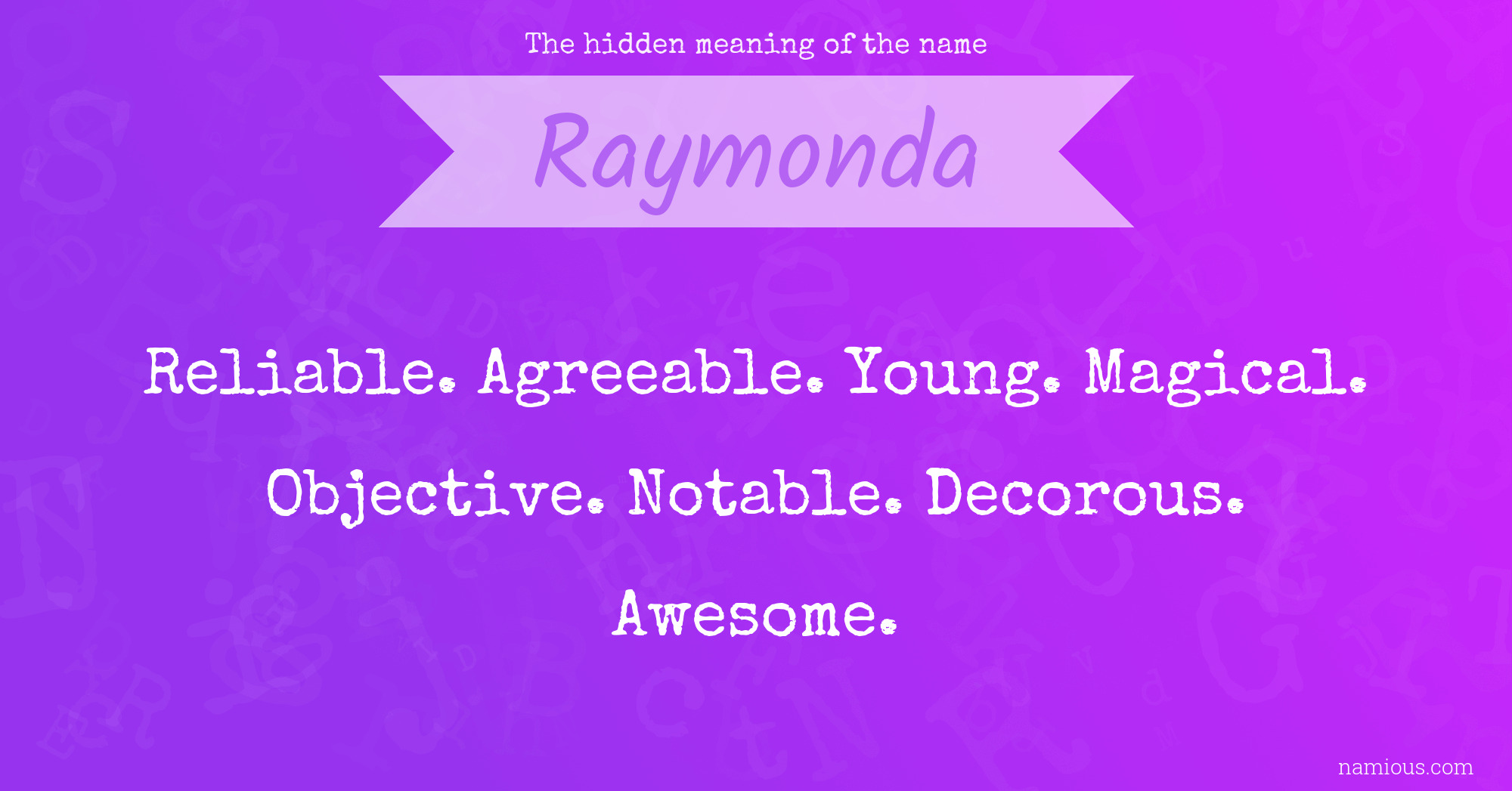 The hidden meaning of the name Raymonda