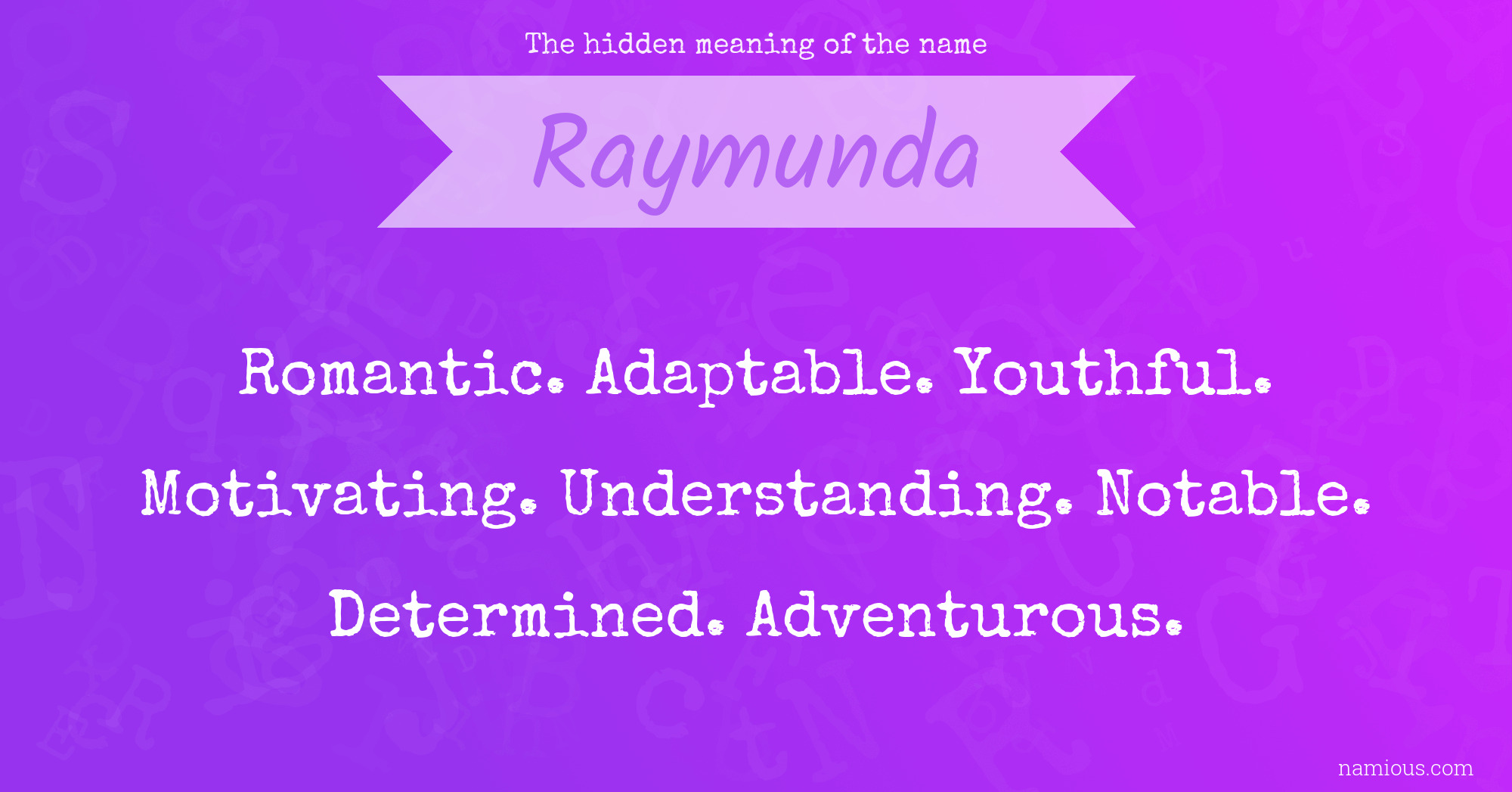 The hidden meaning of the name Raymunda