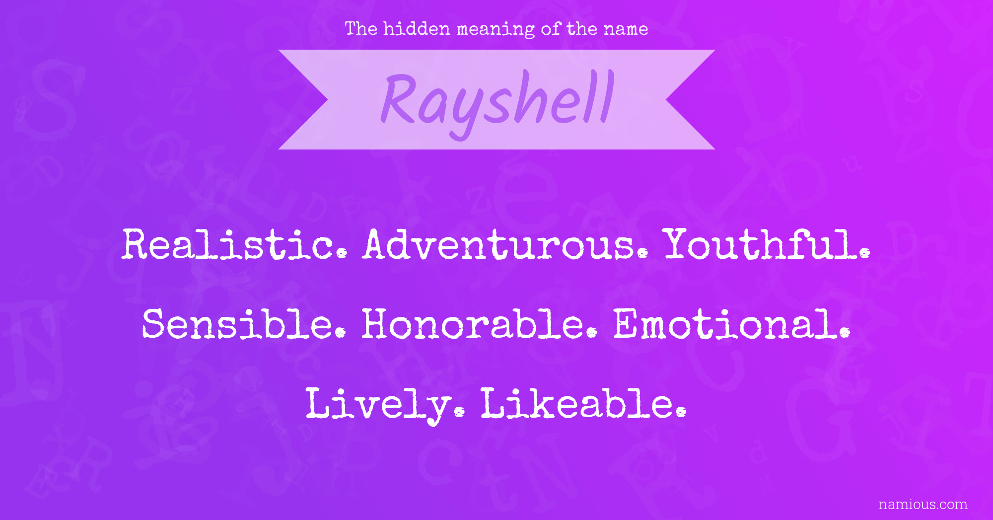 The hidden meaning of the name Rayshell