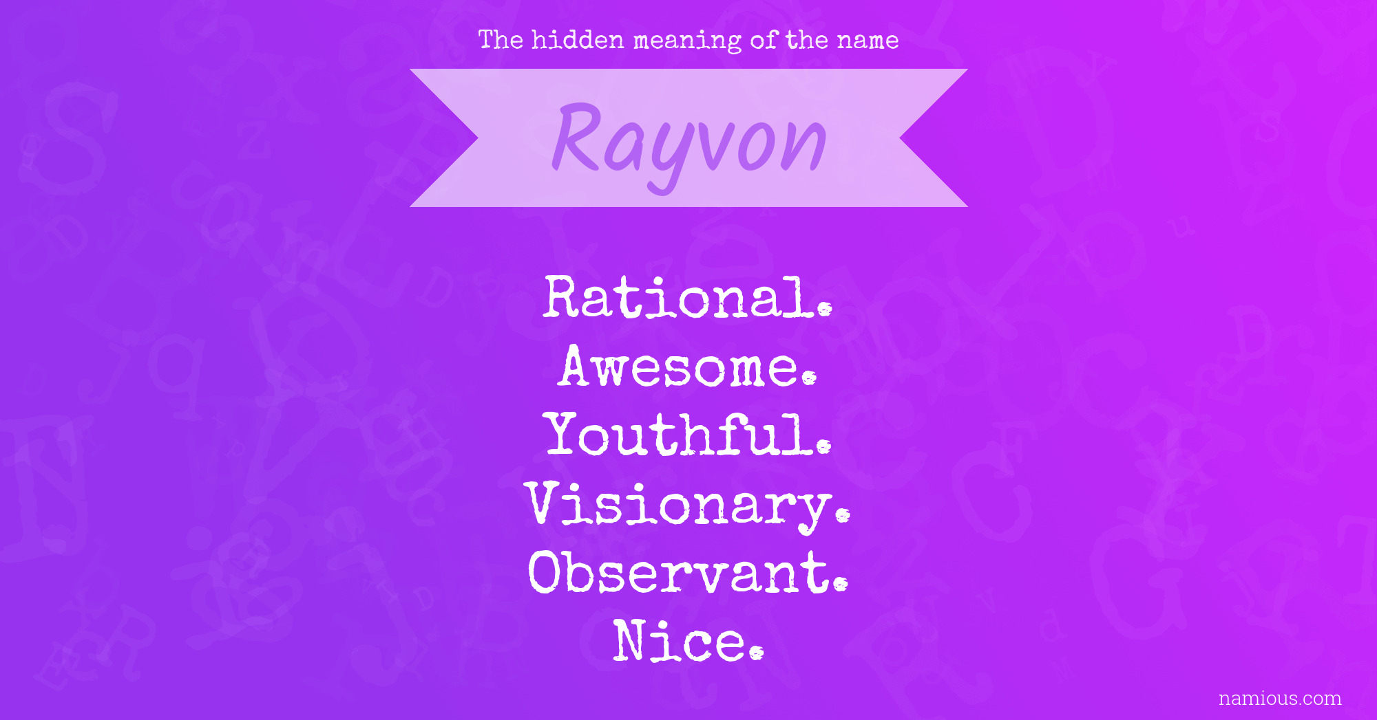 The hidden meaning of the name Rayvon