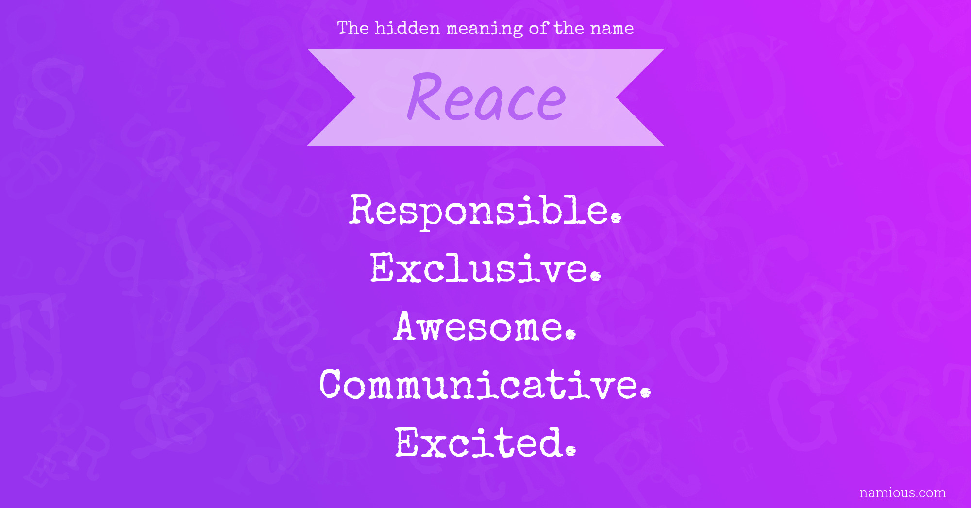 The hidden meaning of the name Reace