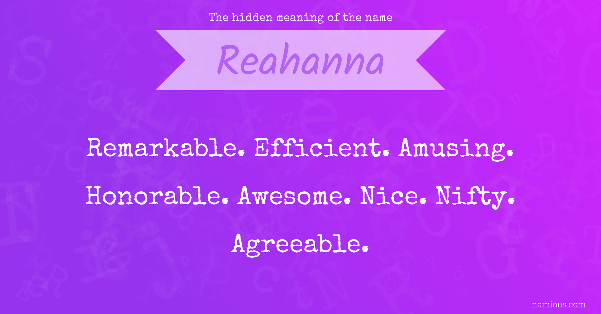 The hidden meaning of the name Reahanna