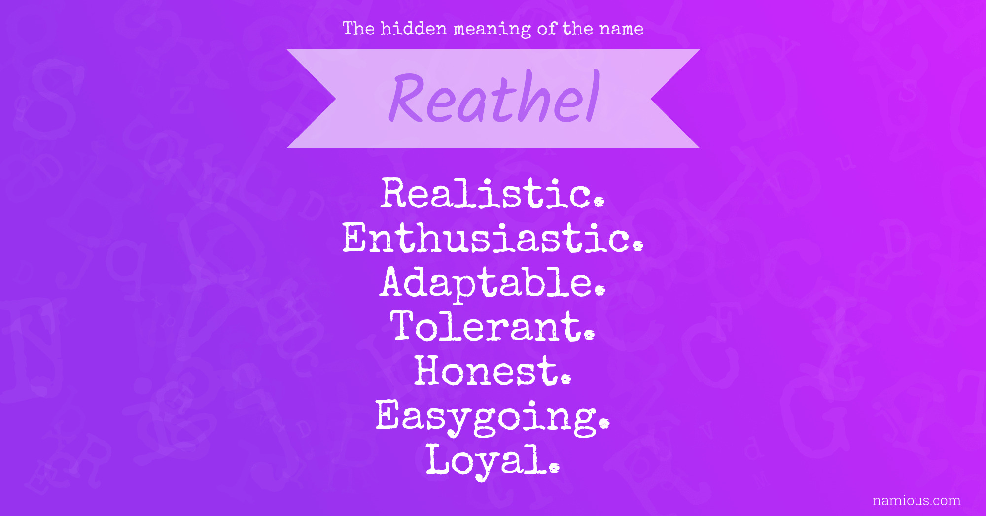 The hidden meaning of the name Reathel