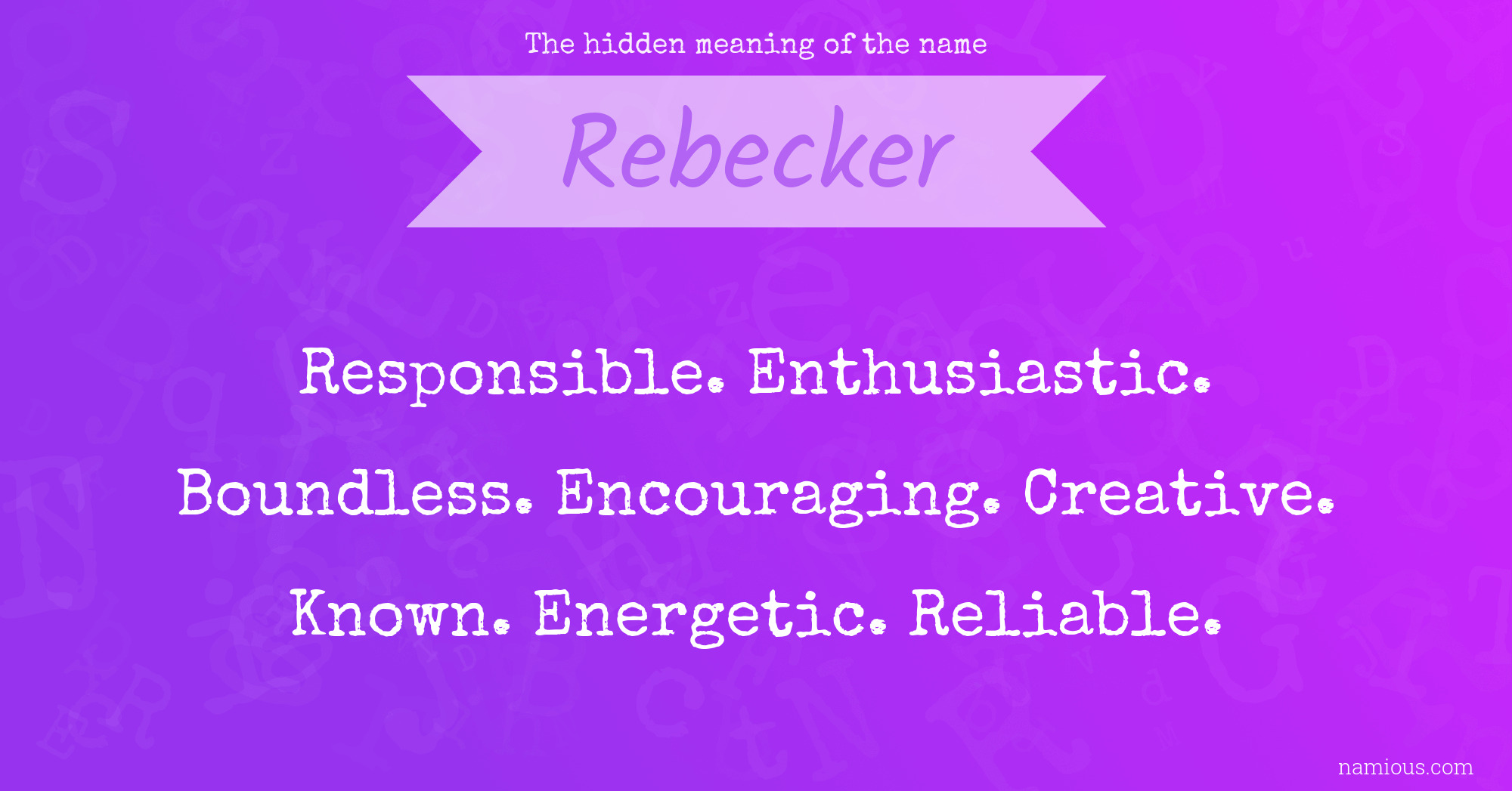 The hidden meaning of the name Rebecker